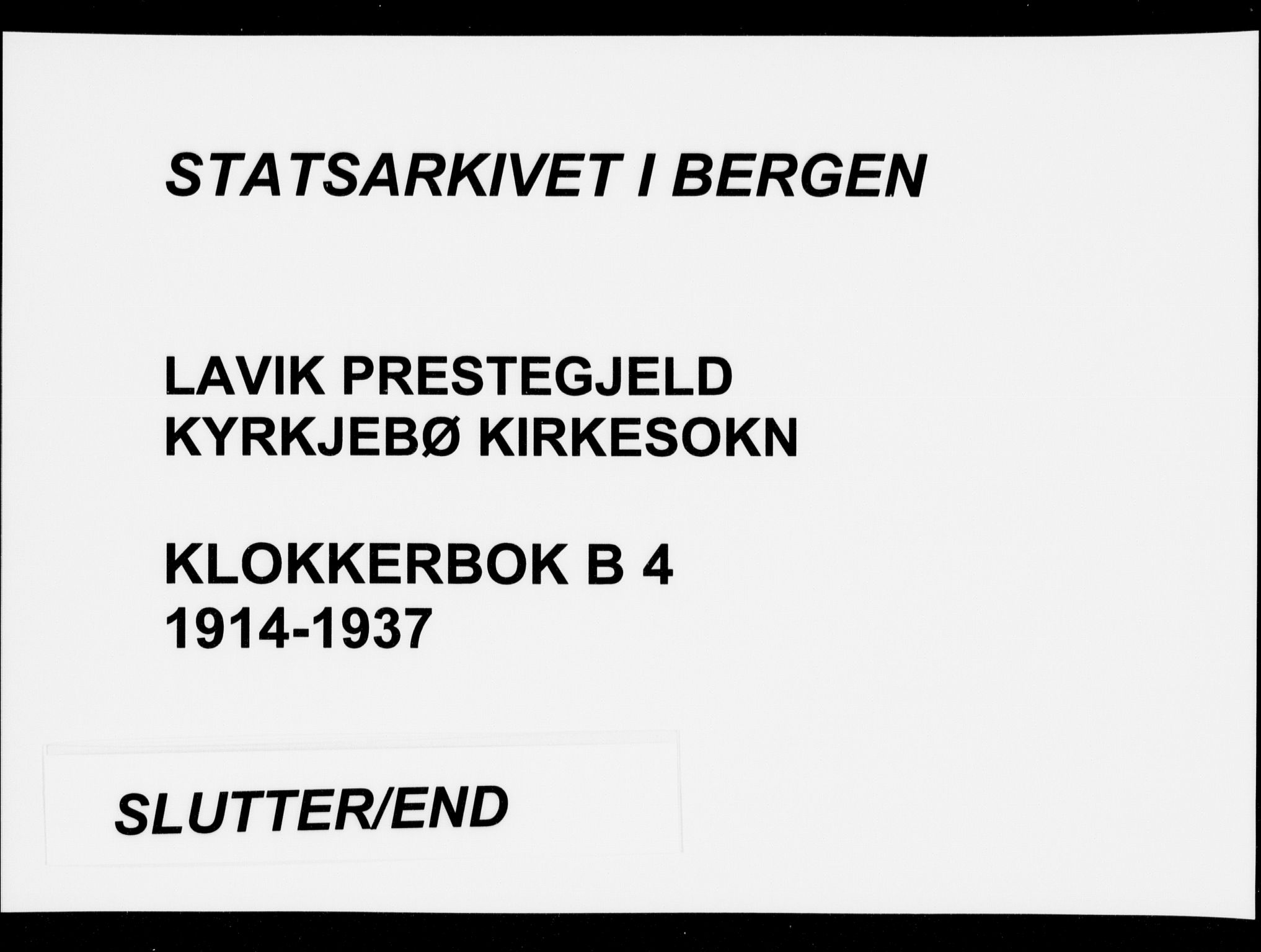 Lavik sokneprestembete, SAB/A-80901: Klokkerbok nr. B 4, 1914-1937