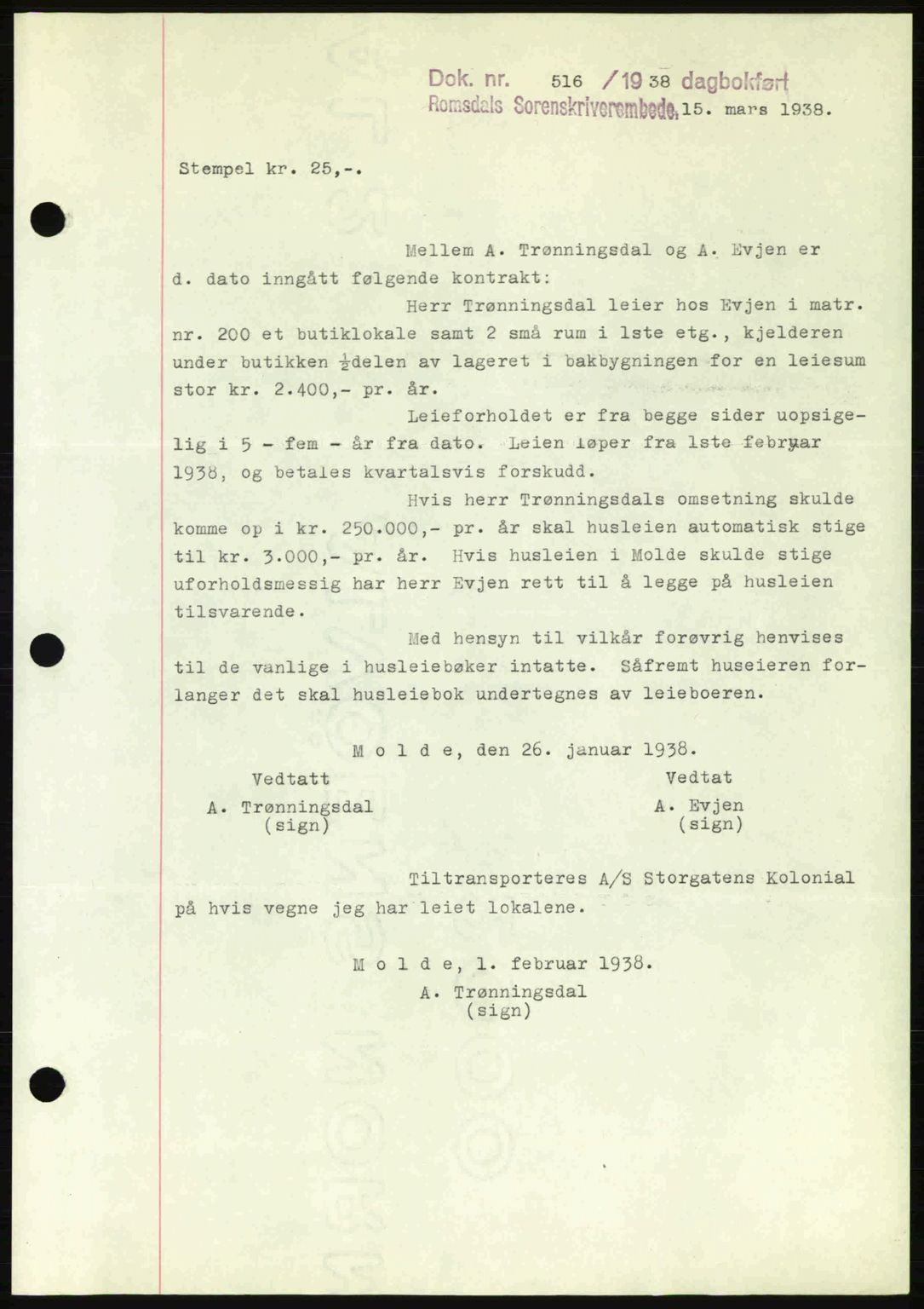 Romsdal sorenskriveri, SAT/A-4149/1/2/2C: Pantebok nr. B1, 1936-1939, Dagboknr: 516/1938