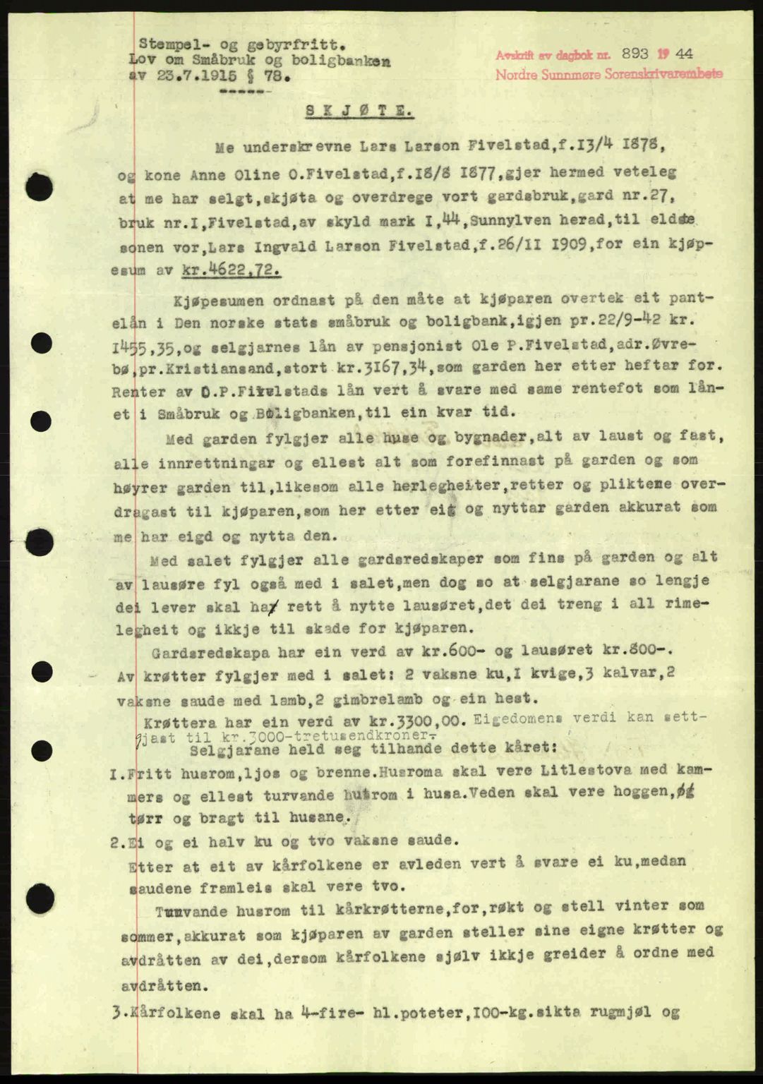 Nordre Sunnmøre sorenskriveri, SAT/A-0006/1/2/2C/2Ca: Pantebok nr. A18, 1944-1944, Dagboknr: 893/1944