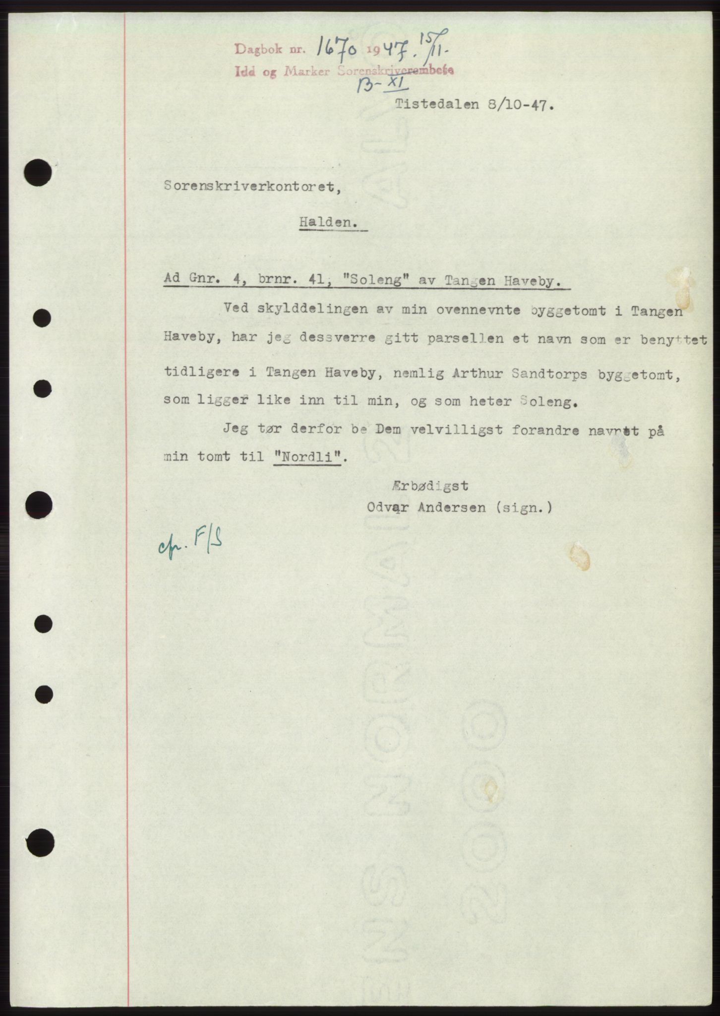 Idd og Marker sorenskriveri, AV/SAO-A-10283/G/Gb/Gbc/L0004: Pantebok nr. B10-15, 1946-1950, Dagboknr: 1670/1947