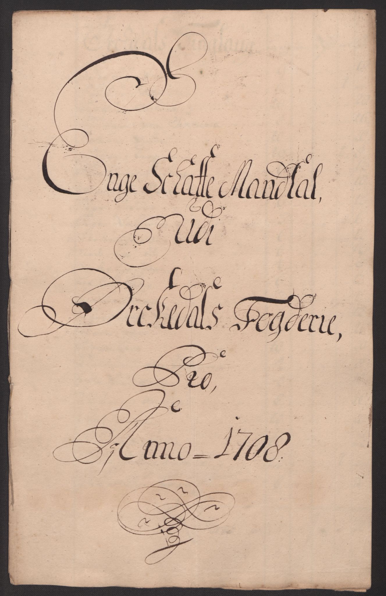 Rentekammeret inntil 1814, Reviderte regnskaper, Fogderegnskap, AV/RA-EA-4092/R60/L3958: Fogderegnskap Orkdal og Gauldal, 1708, s. 247