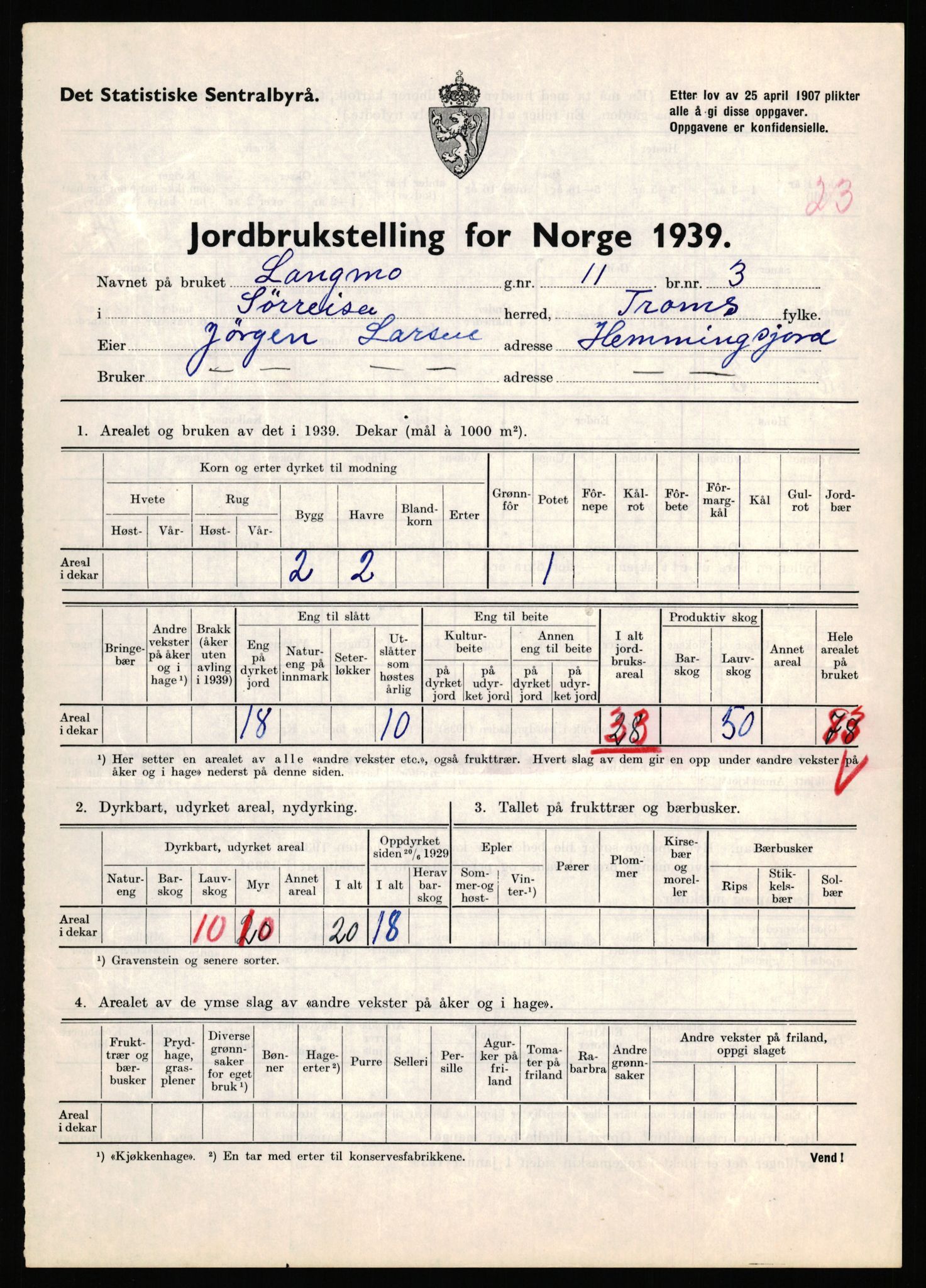 Statistisk sentralbyrå, Næringsøkonomiske emner, Jordbruk, skogbruk, jakt, fiske og fangst, AV/RA-S-2234/G/Gb/L0341: Troms: Sørreisa og Tranøy, 1939, s. 248