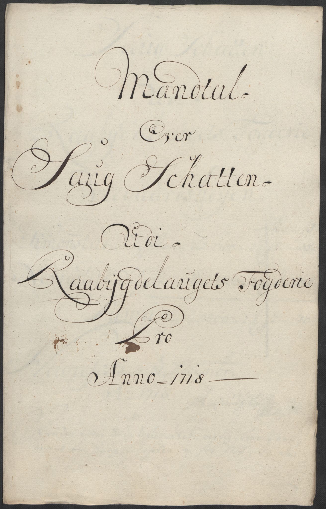 Rentekammeret inntil 1814, Reviderte regnskaper, Fogderegnskap, RA/EA-4092/R40/L2453: Fogderegnskap Råbyggelag, 1718-1719, s. 26