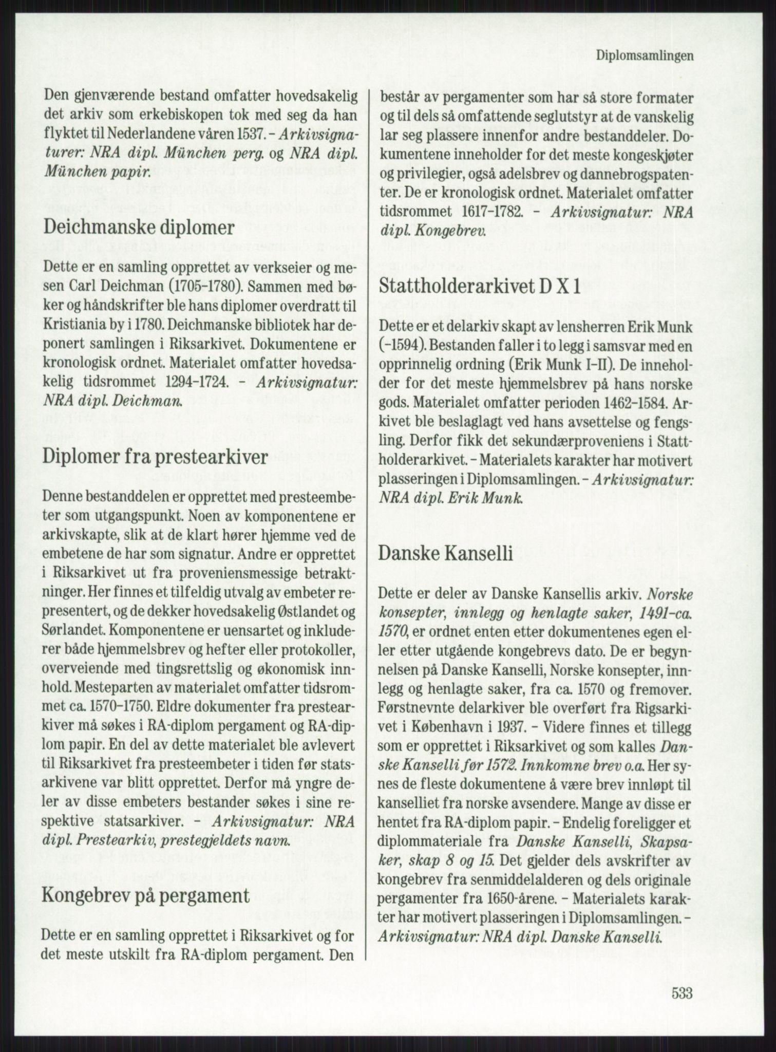 Publikasjoner utgitt av Arkivverket, PUBL/PUBL-001/A/0001: Knut Johannessen, Ole Kolsrud og Dag Mangset (red.): Håndbok for Riksarkivet (1992), 1992, s. 533