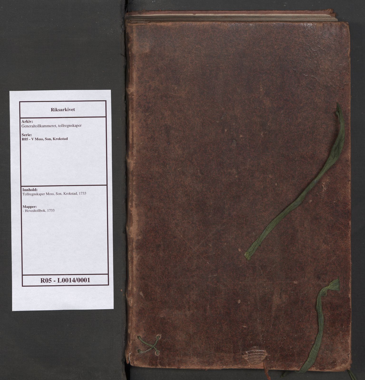 Generaltollkammeret, tollregnskaper, RA/EA-5490/R05/L0014/0001: Tollregnskaper Moss, Son, Krokstad / Hovedtollbok, 1733