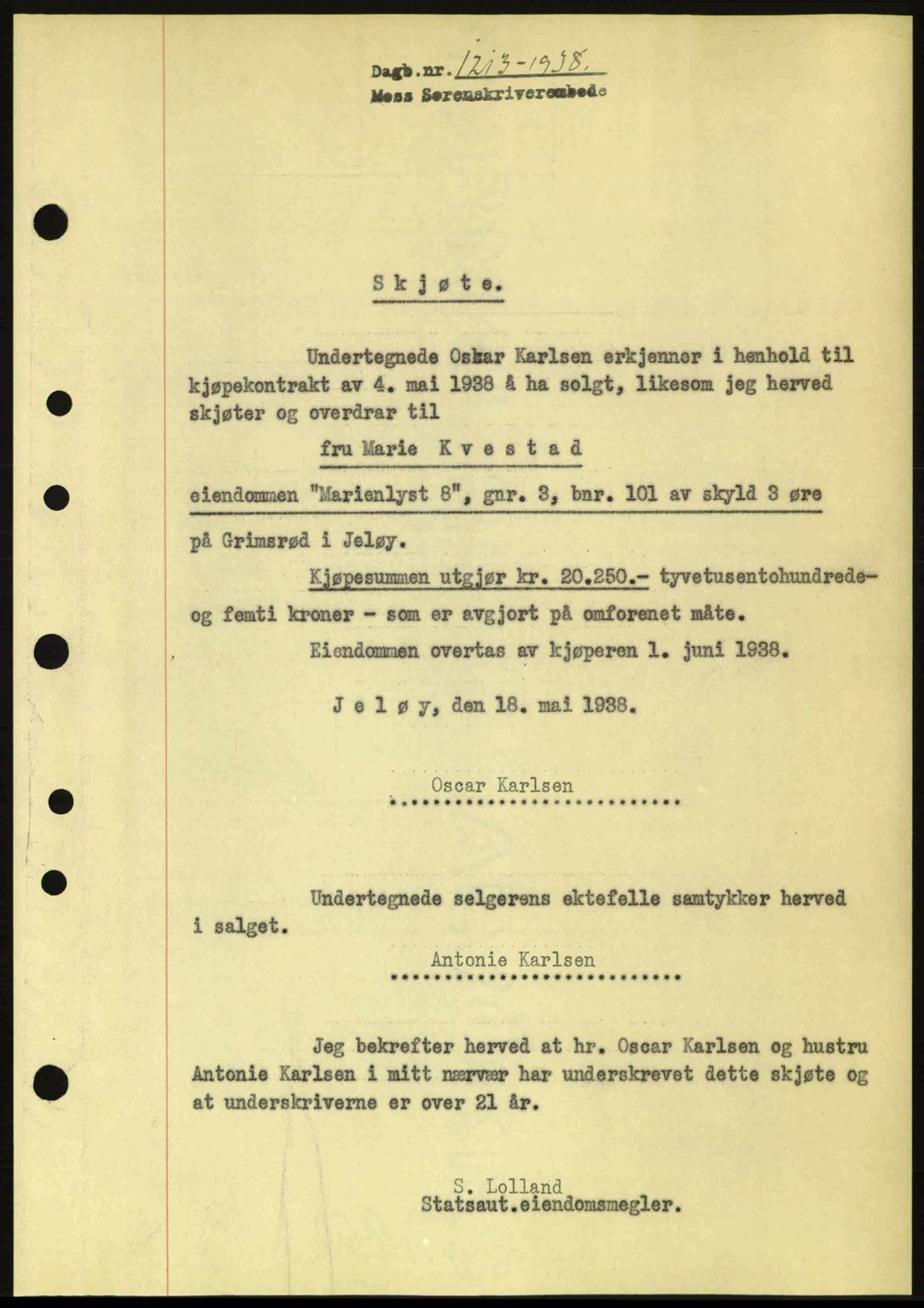 Moss sorenskriveri, SAO/A-10168: Pantebok nr. A4, 1938-1938, Dagboknr: 1213/1938