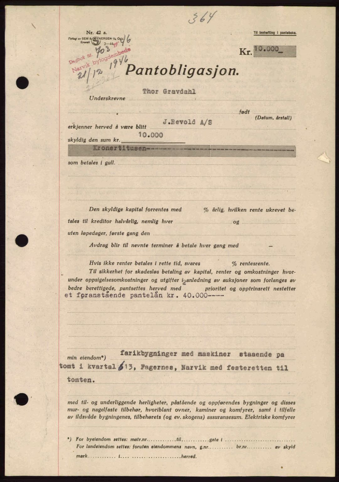 Narvik sorenskriveri, SAT/A-0002/1/2/2C/2Ca: Pantebok nr. A21, 1946-1947, Dagboknr: 703/1946