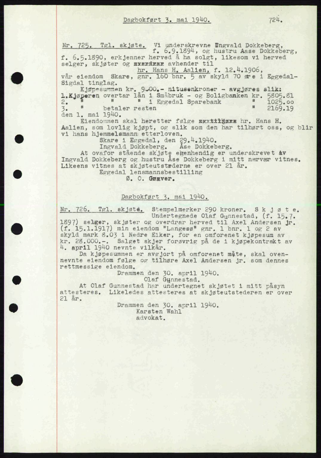 Eiker, Modum og Sigdal sorenskriveri, SAKO/A-123/G/Ga/Gab/L0041: Pantebok nr. A11, 1939-1940, Dagboknr: 725/1940
