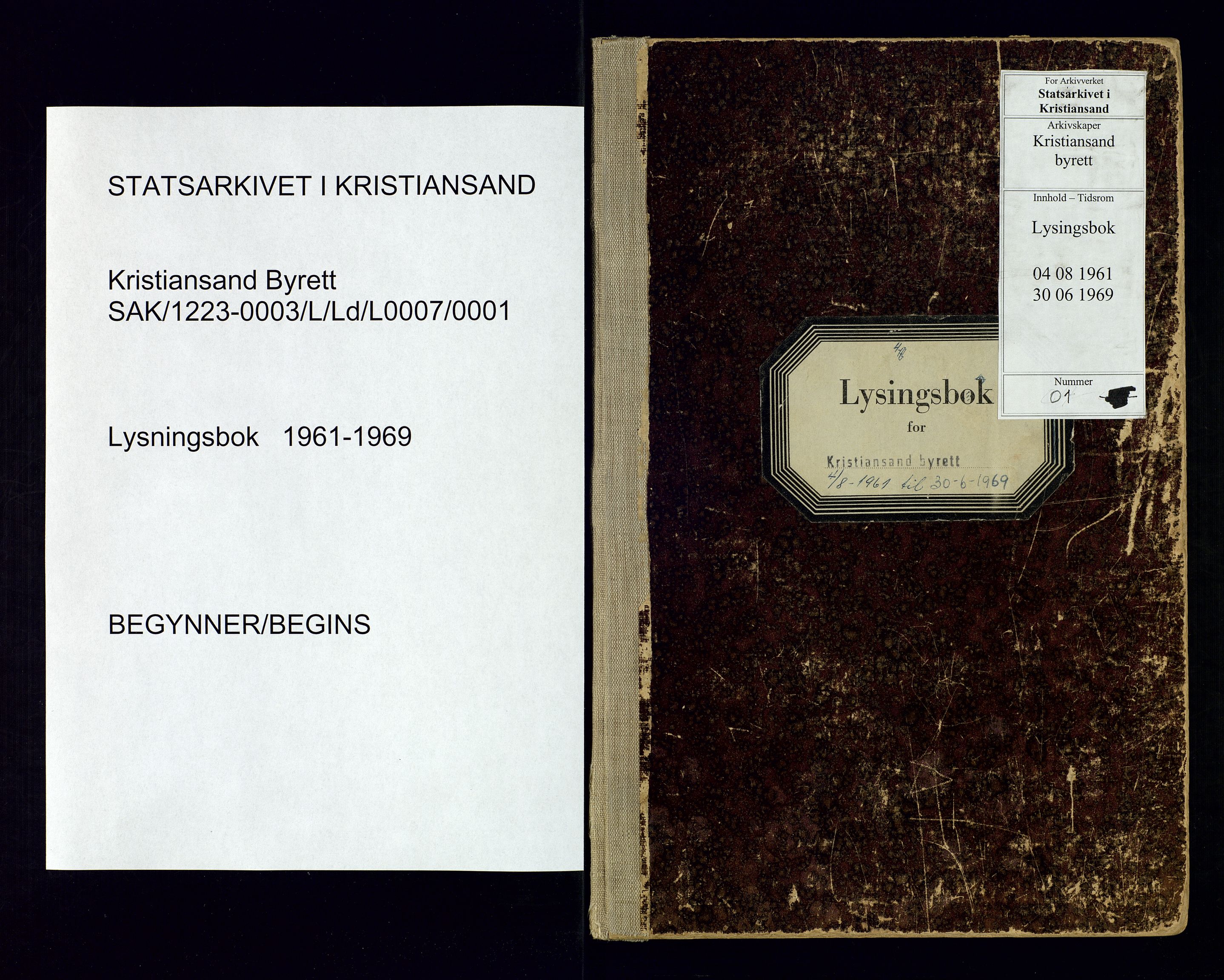 Kristiansand byrett - 3, AV/SAK-1223-0003/L/Ld/L0007/0001: Lysing og prøving / Lysingsbok, 1961-1969