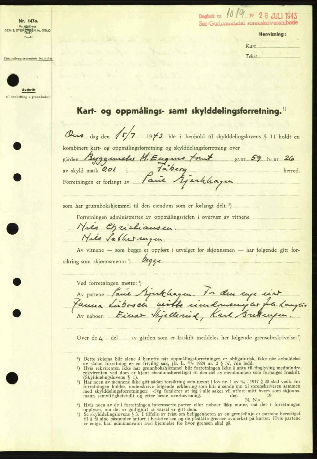 Sør-Gudbrandsdal tingrett, SAH/TING-004/H/Hb/Hbd/L0012: Pantebok nr. A12, 1943-1944, Dagboknr: 1019/1943