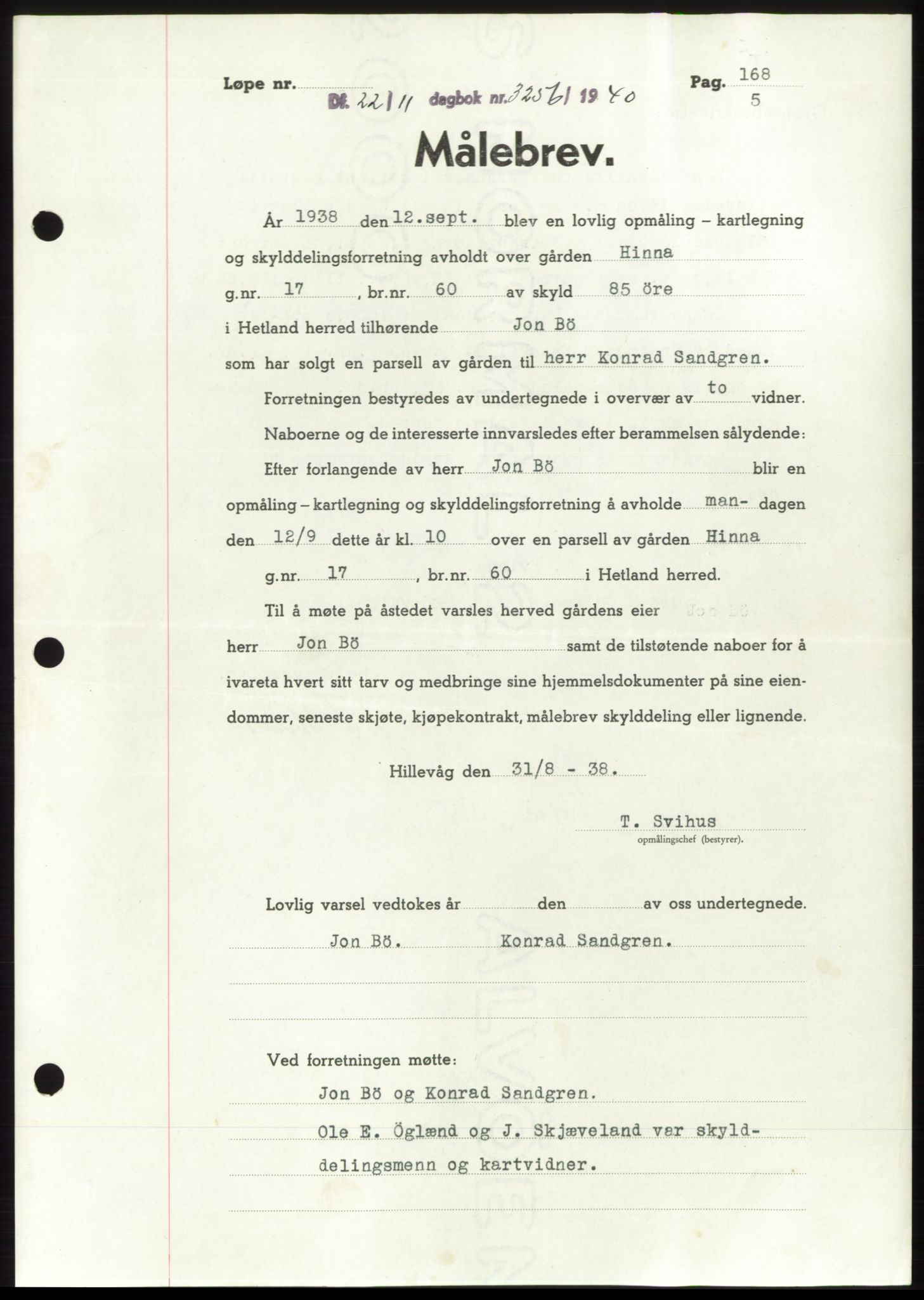 Jæren sorenskriveri, SAST/A-100310/03/G/Gba/L0078: Pantebok, 1940-1940, Dagboknr: 3256/1940