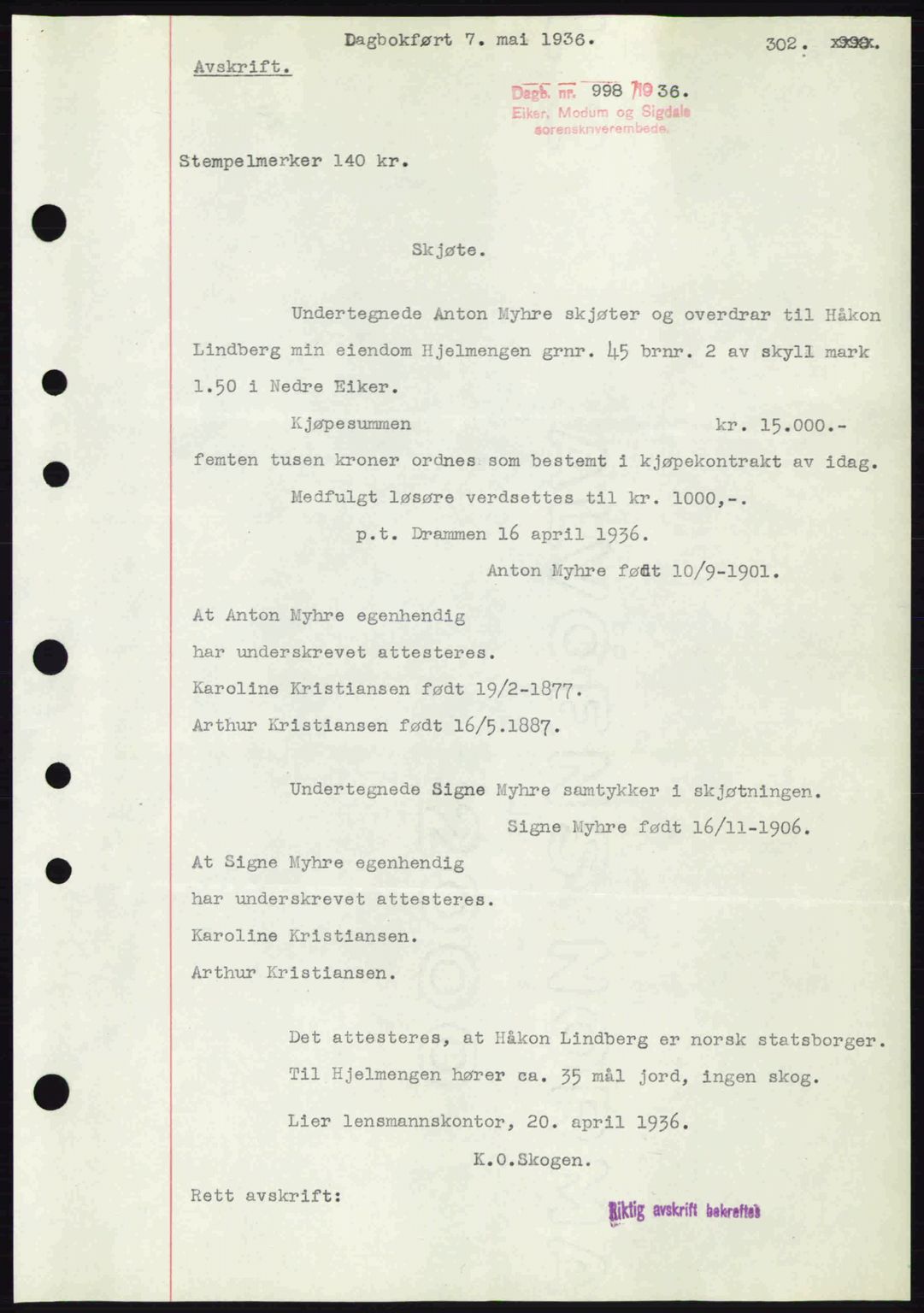 Eiker, Modum og Sigdal sorenskriveri, SAKO/A-123/G/Ga/Gab/L0032: Pantebok nr. A2, 1936-1936, Dagboknr: 998/1936