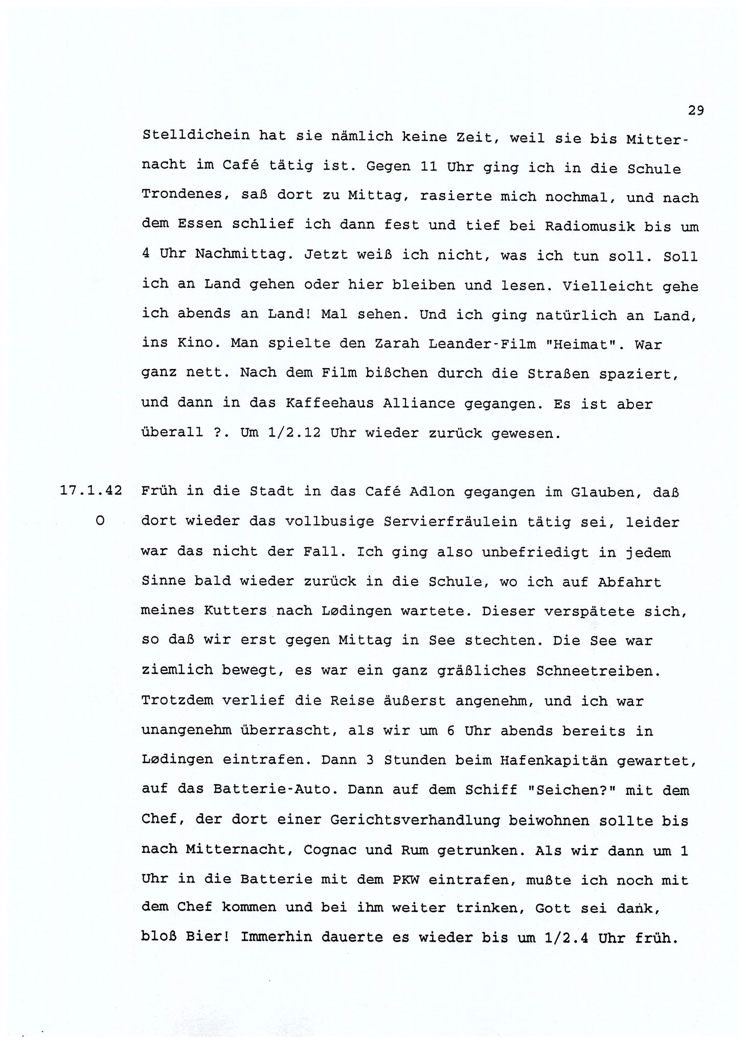 Dagbokopptegnelser av en tysk marineoffiser stasjonert i Norge , FMFB/A-1160/F/L0001: Dagbokopptegnelser av en tysk marineoffiser stasjonert i Norge, 1941-1944, s. 29