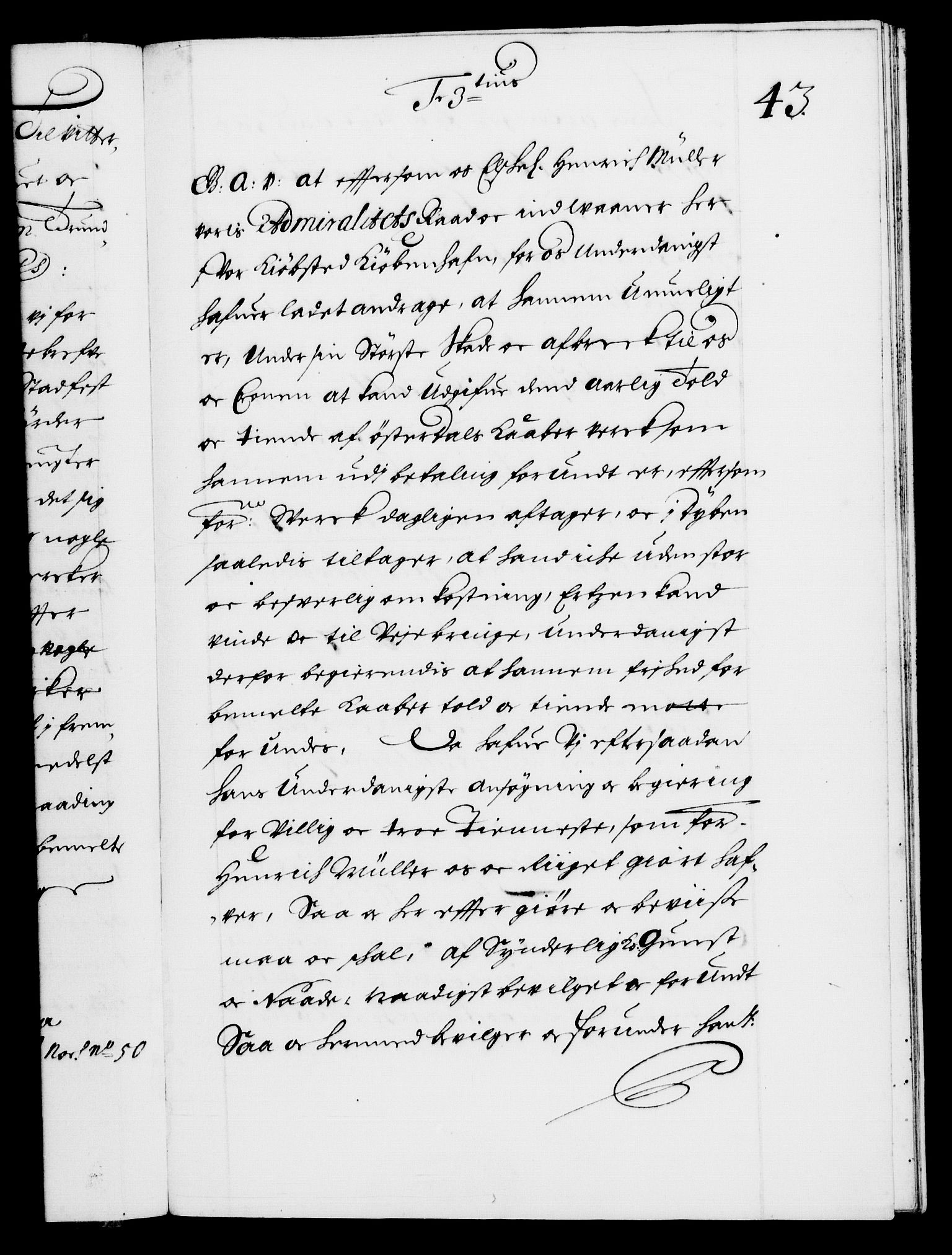 Danske Kanselli 1572-1799, RA/EA-3023/F/Fc/Fca/Fcaa/L0009: Norske registre (mikrofilm), 1657-1660, s. 43a