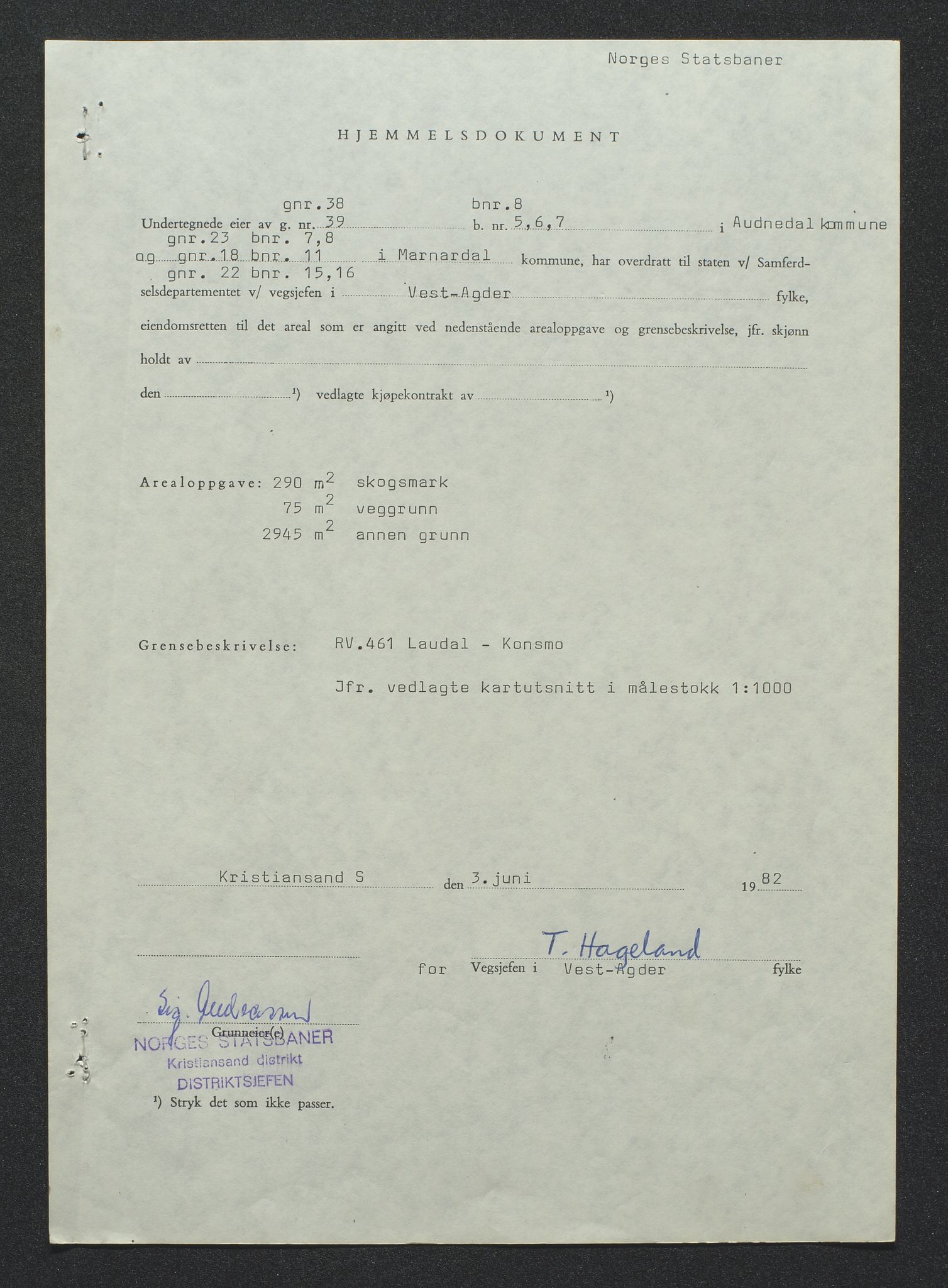 Norges Statsbaner - 2, AV/SAK-1821-0005/D/Da/L0113/0005: 1035 - Grunnavståelse og 1040 - Grunnervervelse - ekspropriasjon / Grunnavståelse. Nodeland-Sira. Vest-Agder Vegvesen, 1977-1982