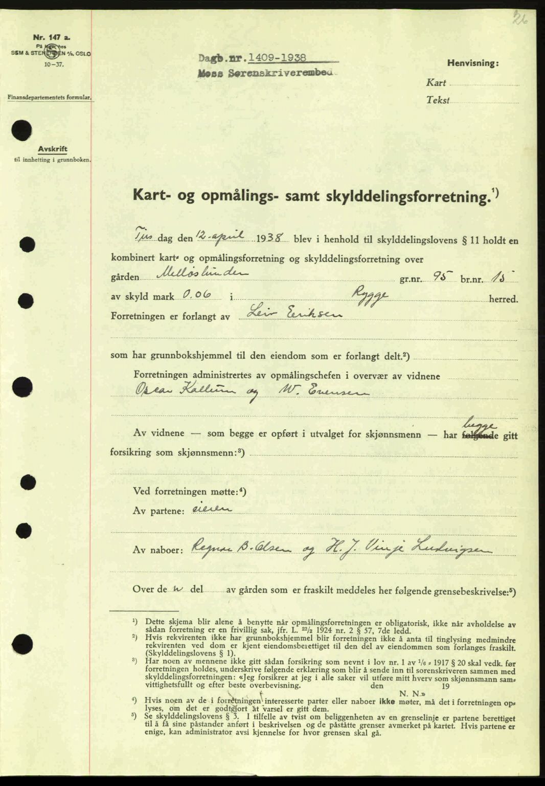Moss sorenskriveri, SAO/A-10168: Pantebok nr. A4, 1938-1938, Dagboknr: 1409/1938