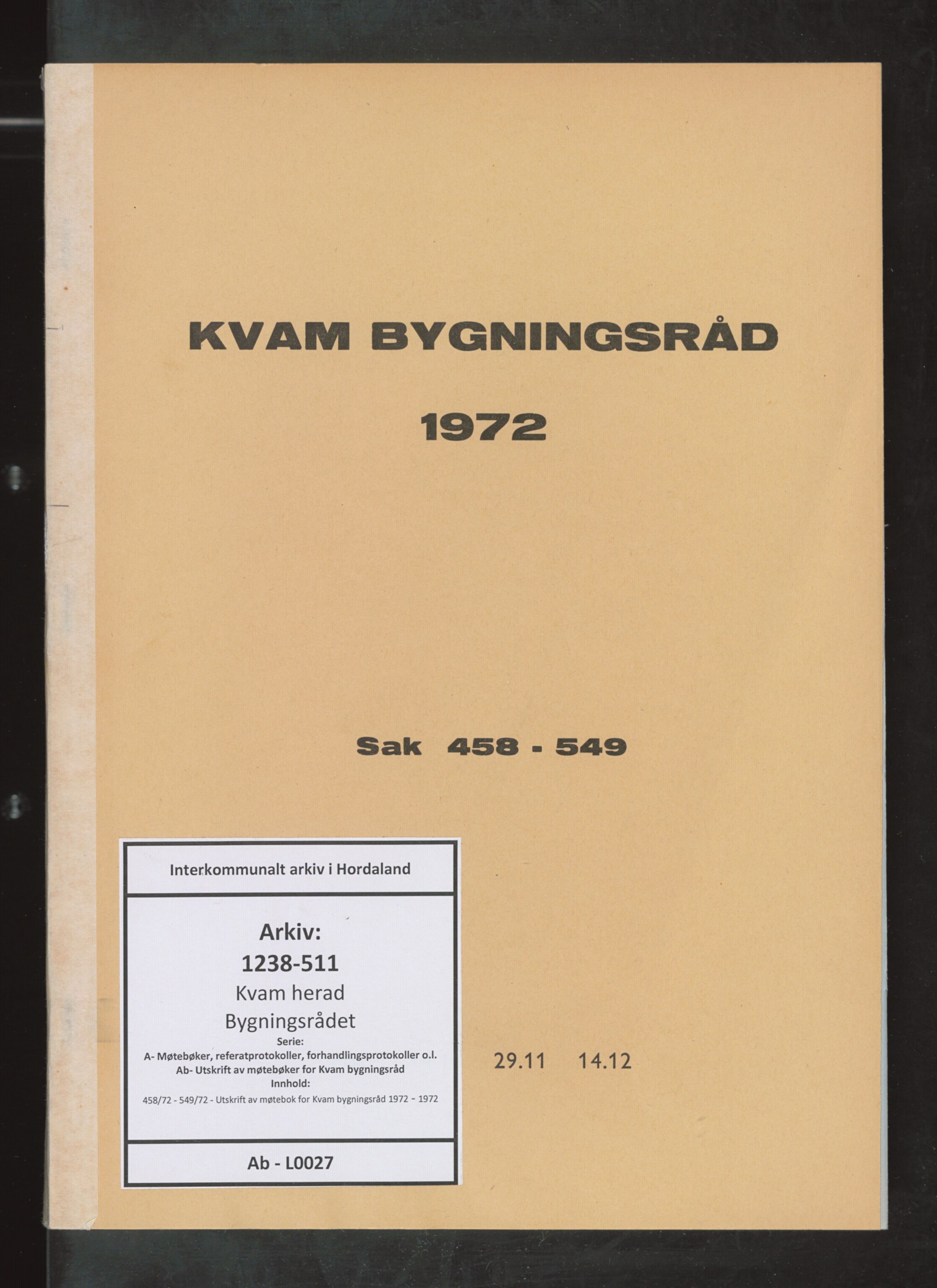 Kvam herad. Bygningsrådet, IKAH/1238-511/A/Ab/L0027: Utskrift av møtebok for Kvam bygningsråd, 1972