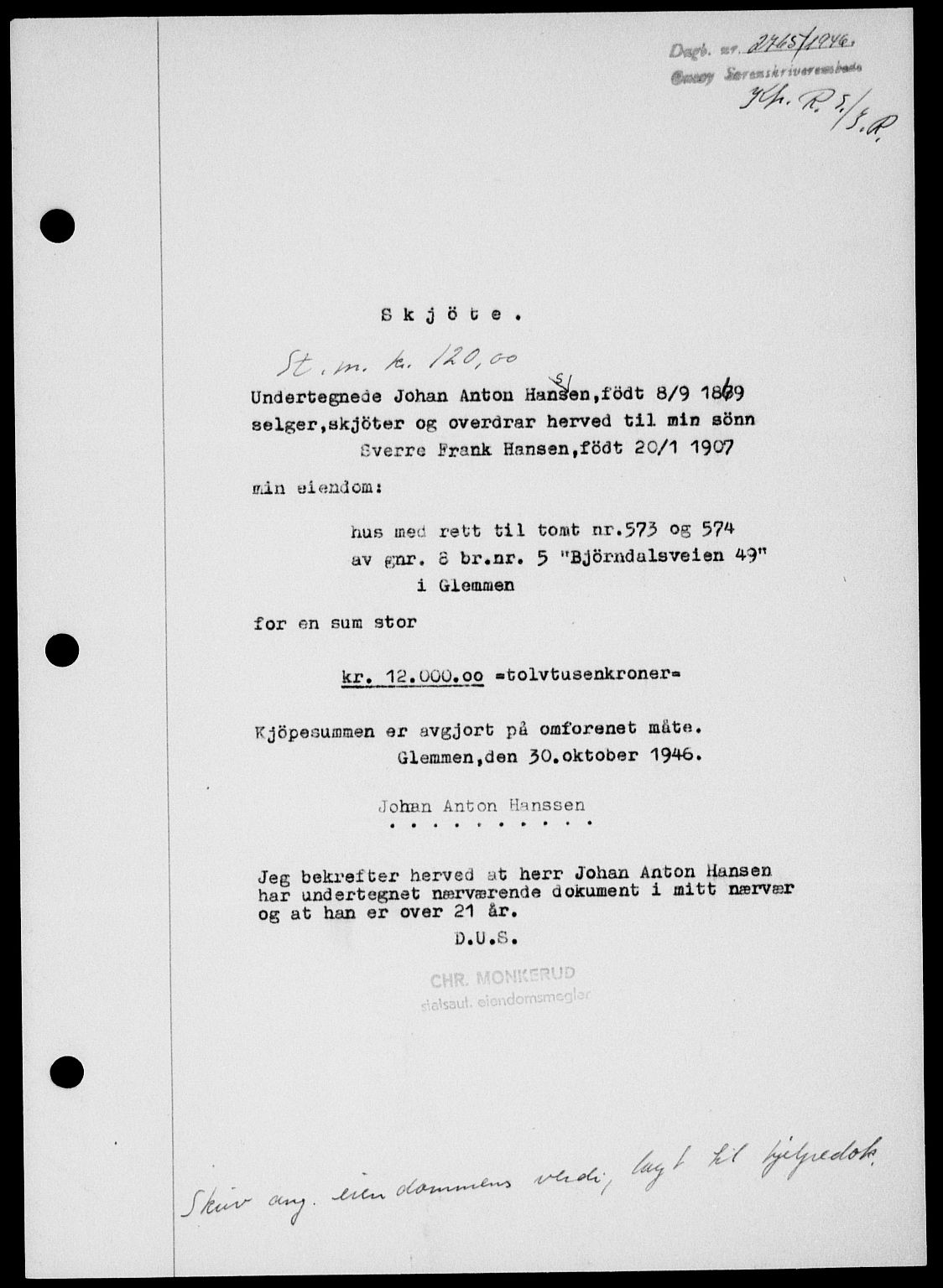 Onsøy sorenskriveri, SAO/A-10474/G/Ga/Gab/L0017: Pantebok nr. II A-17, 1946-1946, Dagboknr: 2765/1946