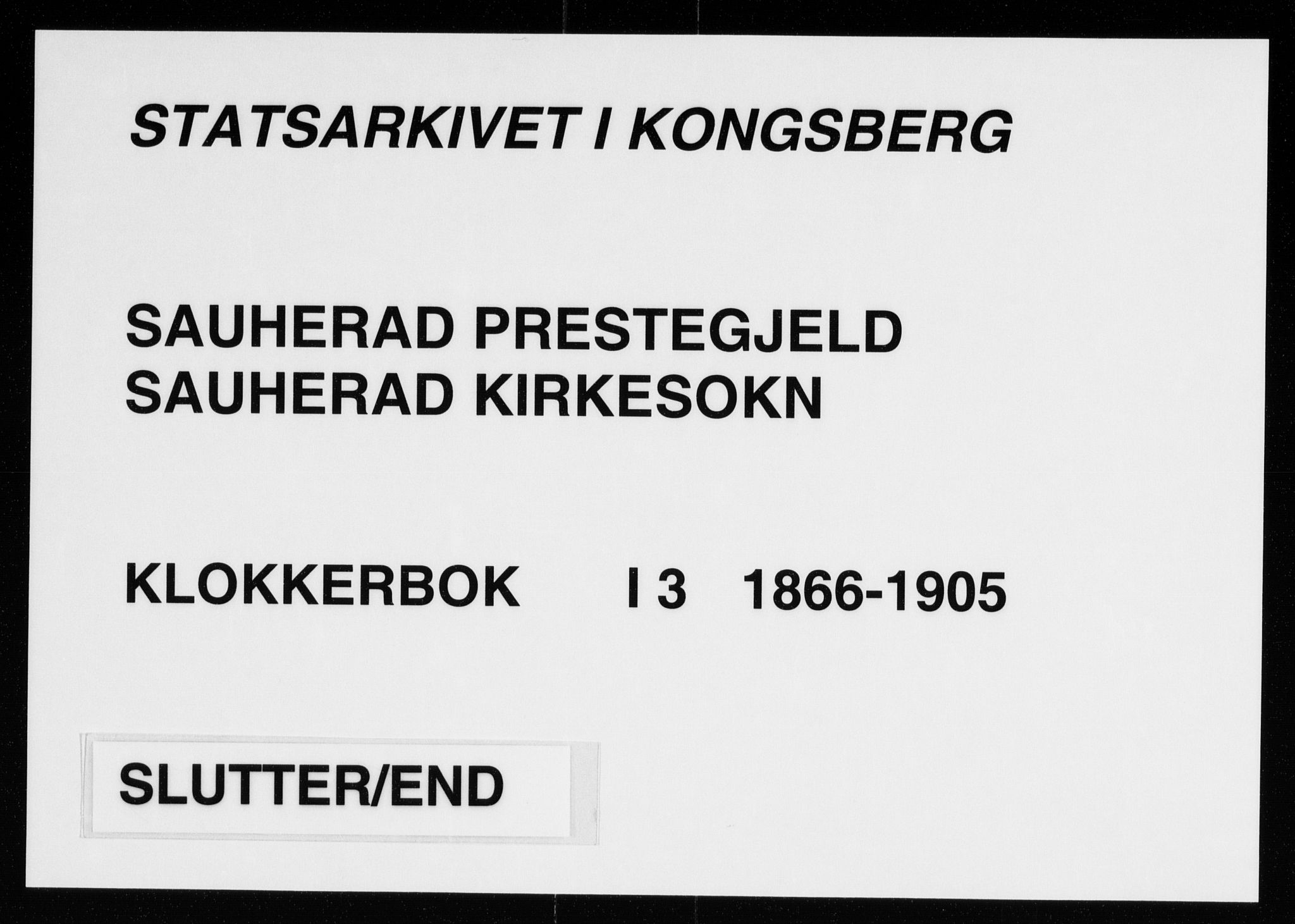 Sauherad kirkebøker, SAKO/A-298/G/Ga/L0003: Klokkerbok nr. I 3, 1866-1905