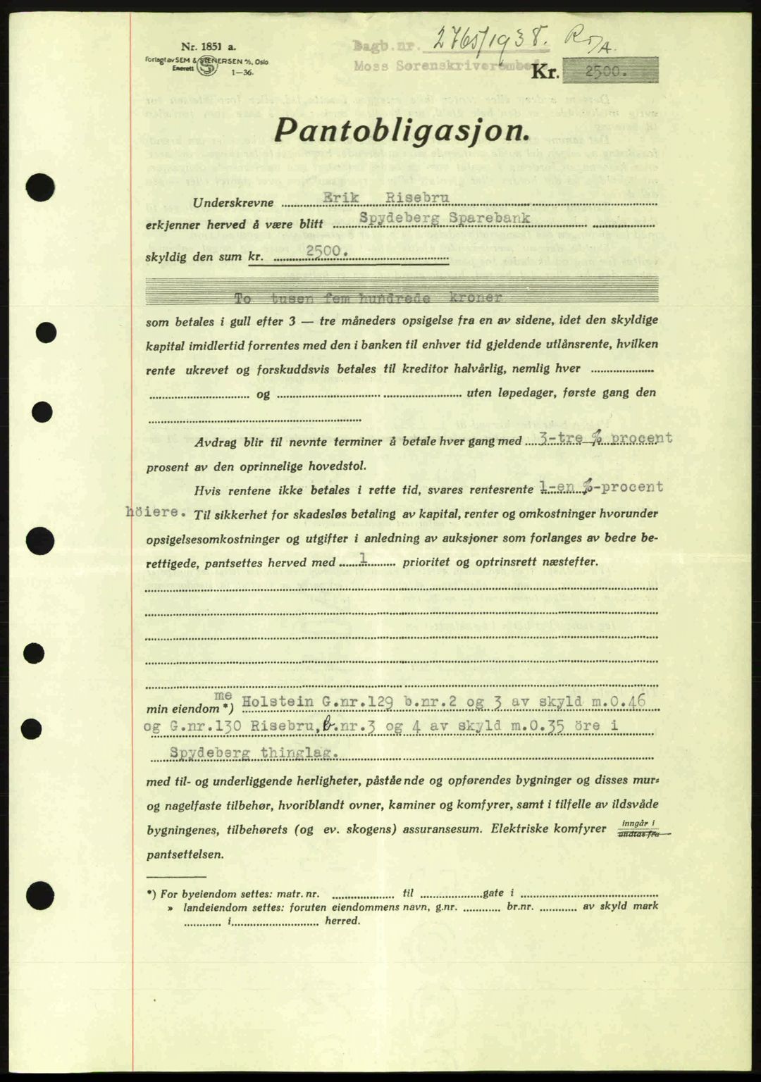 Moss sorenskriveri, SAO/A-10168: Pantebok nr. B6, 1938-1938, Dagboknr: 2765/1938