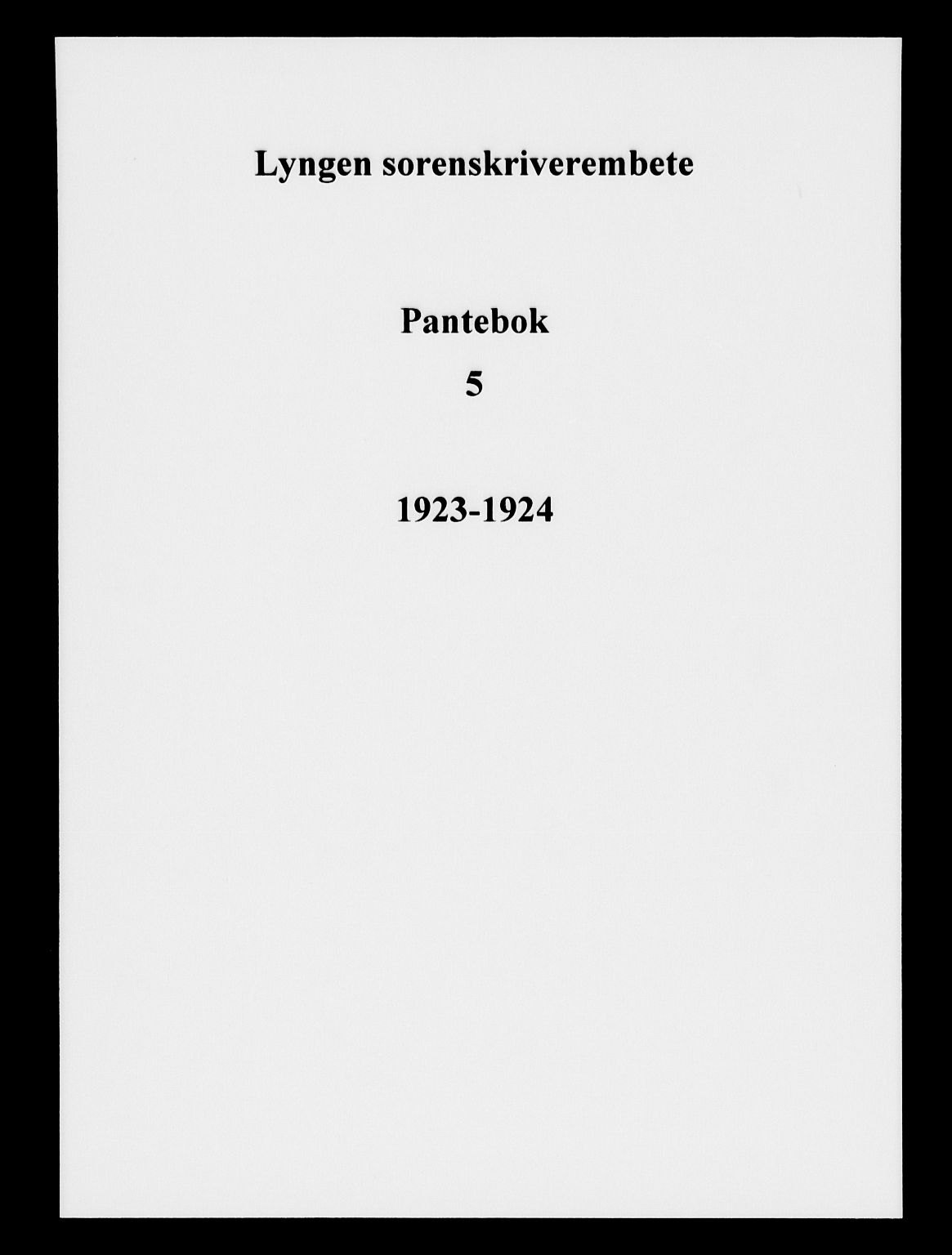 Lyngen sorenskriveri, SATØ/SATØ-0052/1/G/Ge/L0005: Pantebok nr. 5, 1923-1924