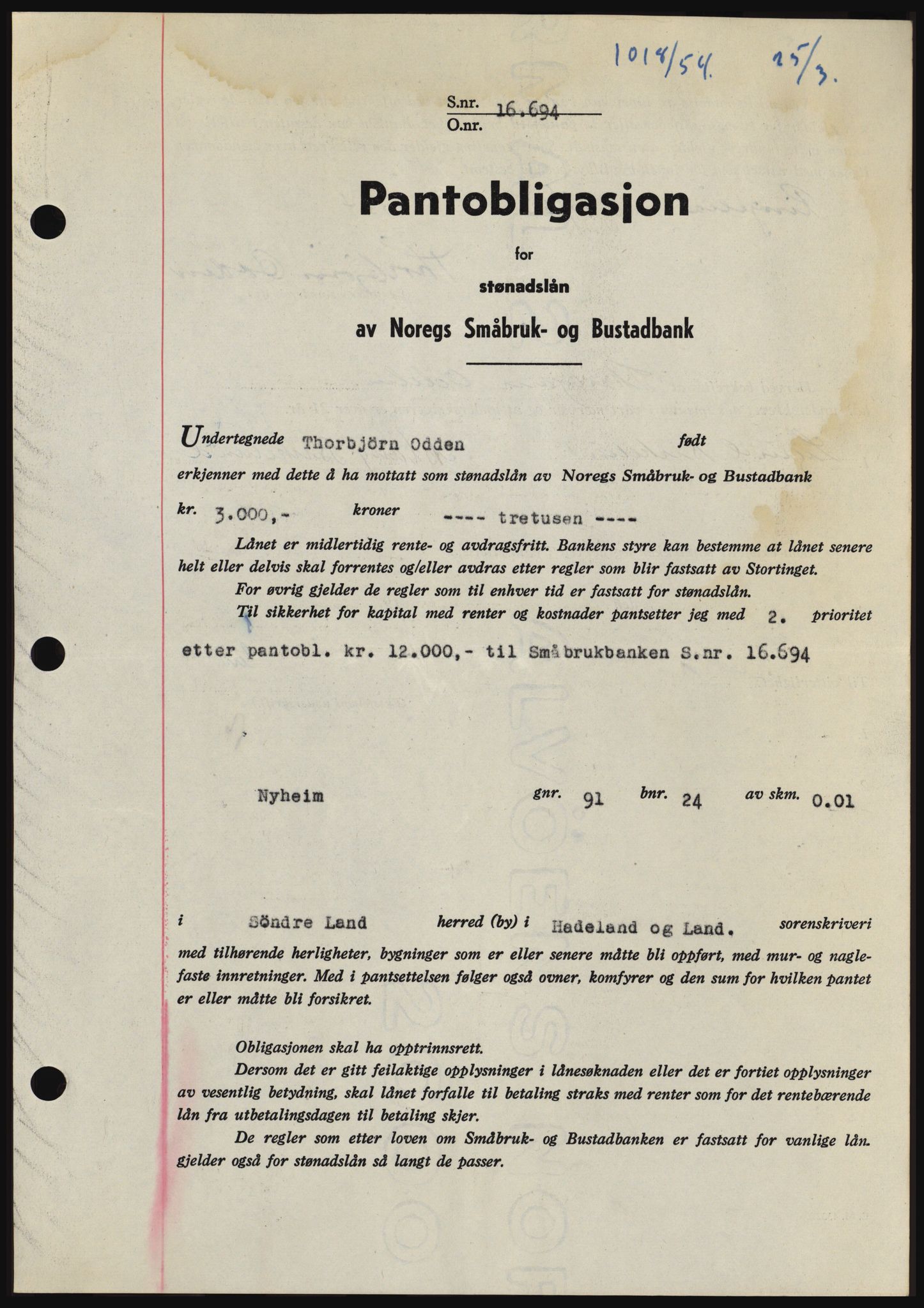 Hadeland og Land tingrett, SAH/TING-010/H/Hb/Hbc/L0029: Pantebok nr. B29, 1954-1954, Dagboknr: 1018/1954