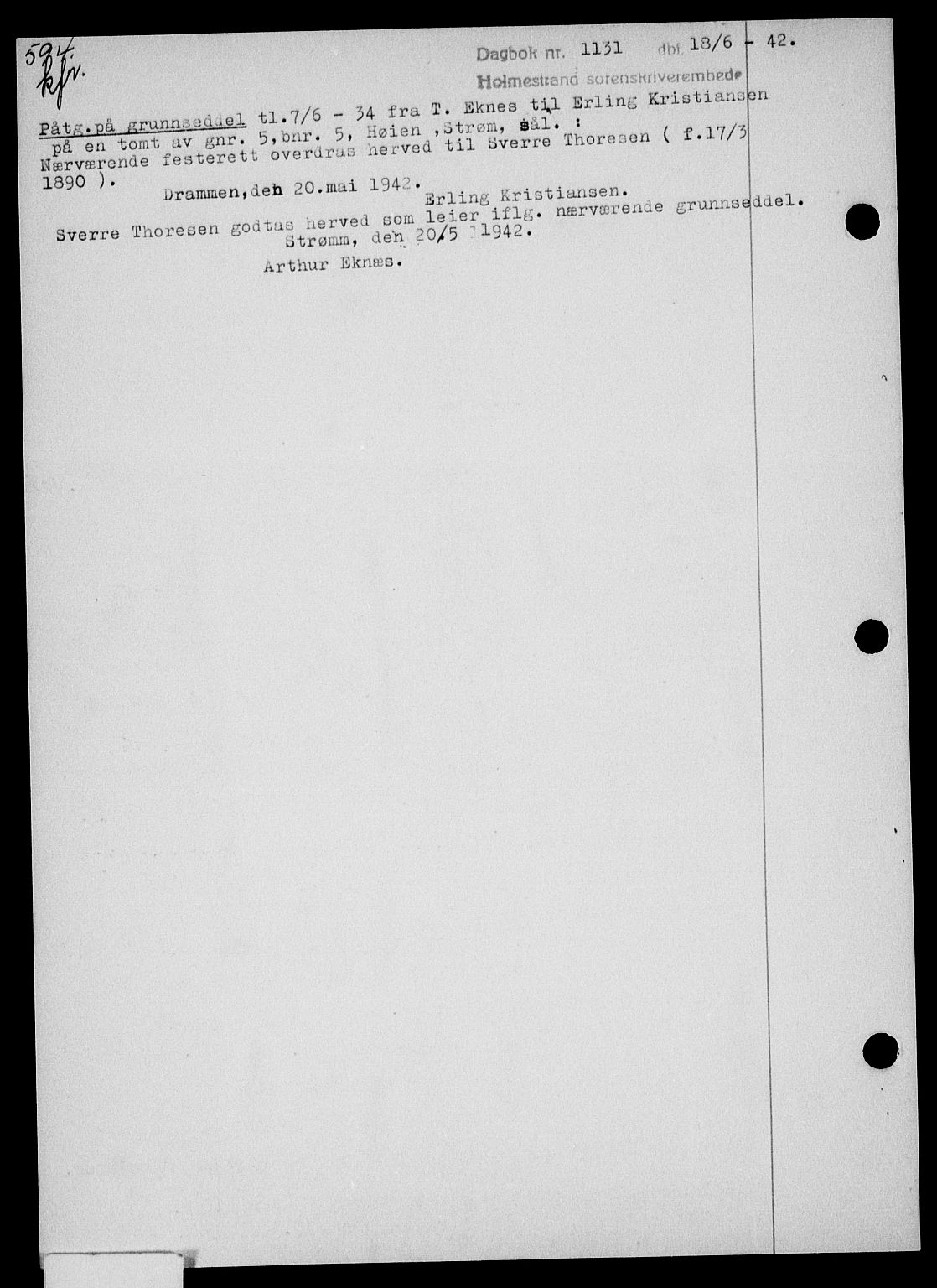 Holmestrand sorenskriveri, SAKO/A-67/G/Ga/Gaa/L0055: Pantebok nr. A-55, 1942-1942, Dagboknr: 1131/1942