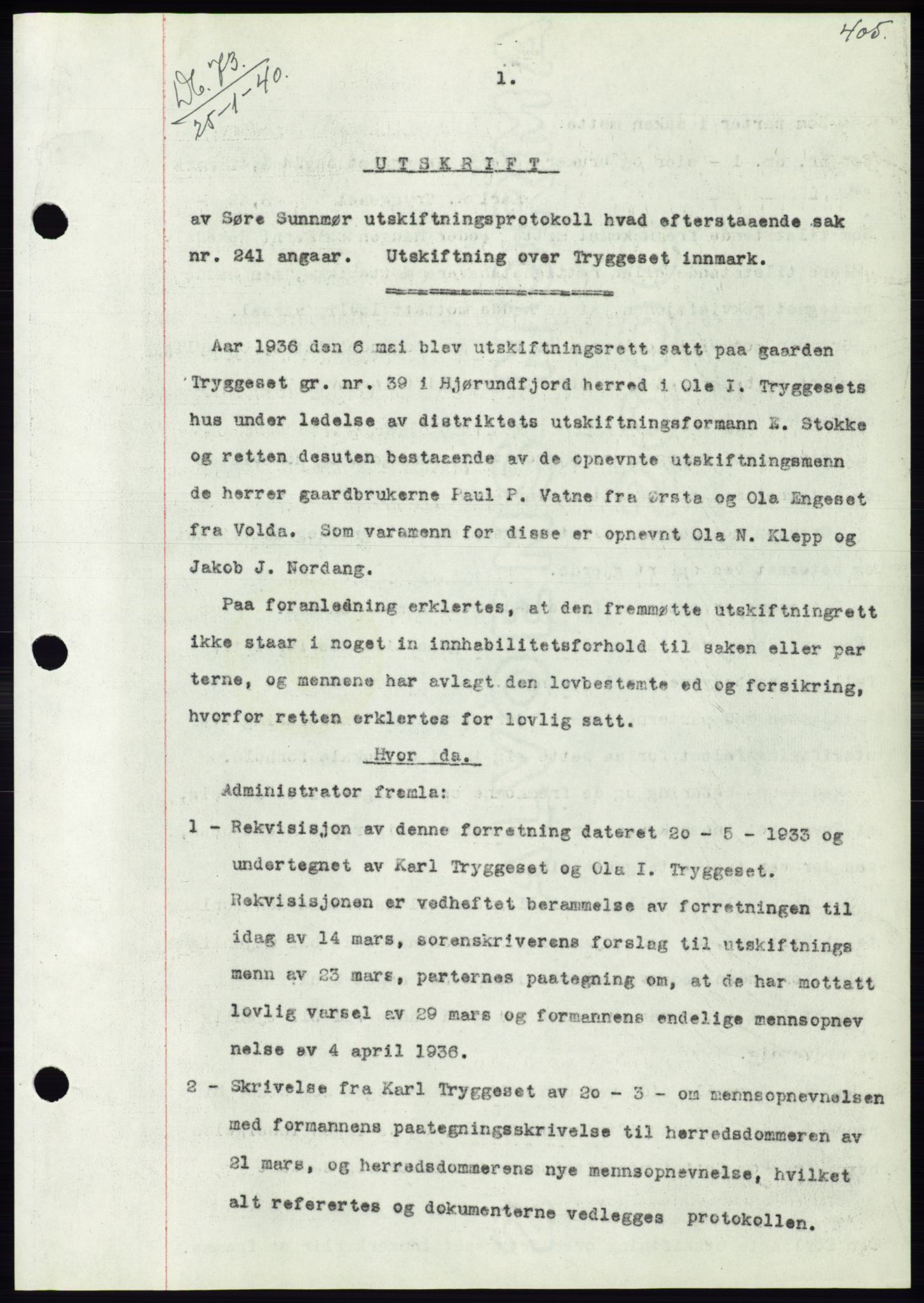 Søre Sunnmøre sorenskriveri, SAT/A-4122/1/2/2C/L0069: Pantebok nr. 63, 1939-1940, Dagboknr: 73/1940