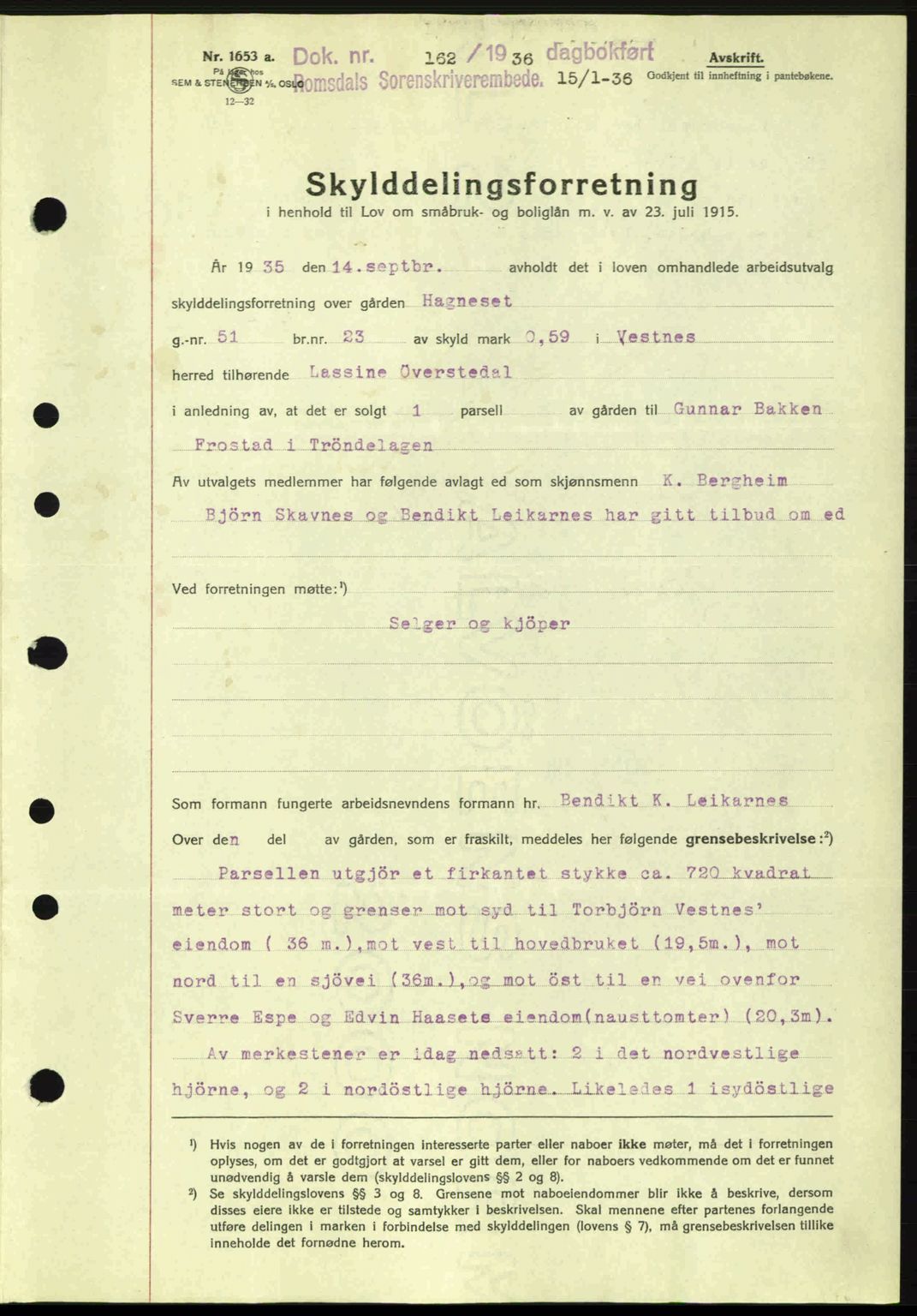 Romsdal sorenskriveri, SAT/A-4149/1/2/2C: Pantebok nr. A1, 1936-1936, Dagboknr: 162/1936