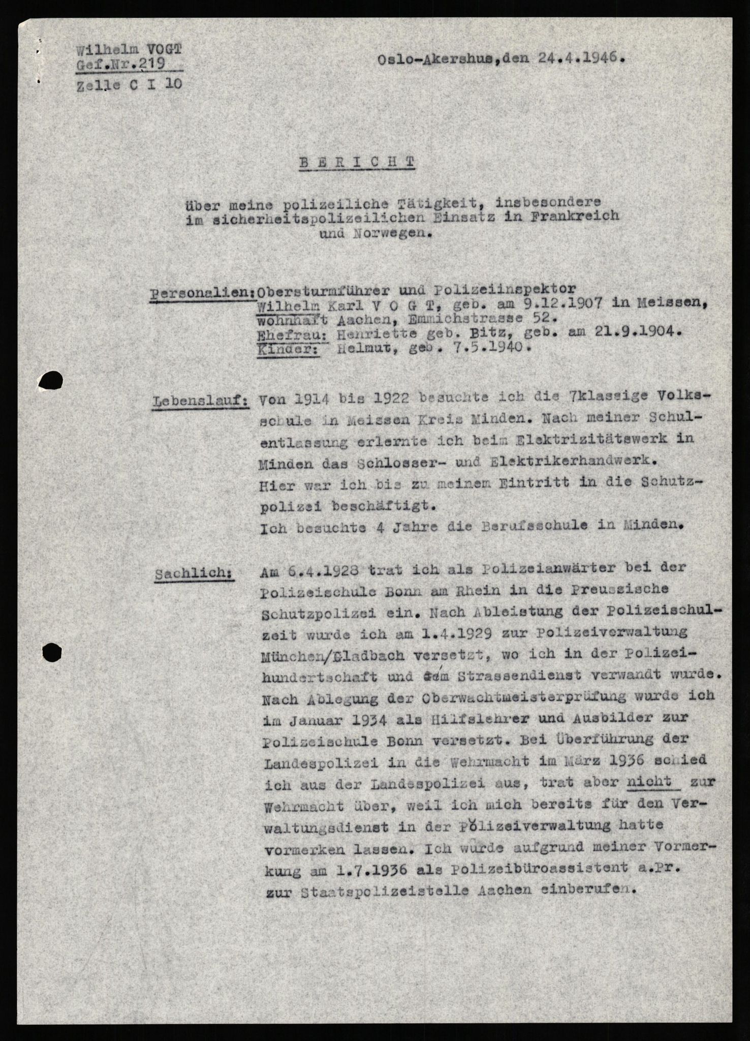 Forsvaret, Forsvarets overkommando II, AV/RA-RAFA-3915/D/Db/L0034: CI Questionaires. Tyske okkupasjonsstyrker i Norge. Tyskere., 1945-1946, s. 306