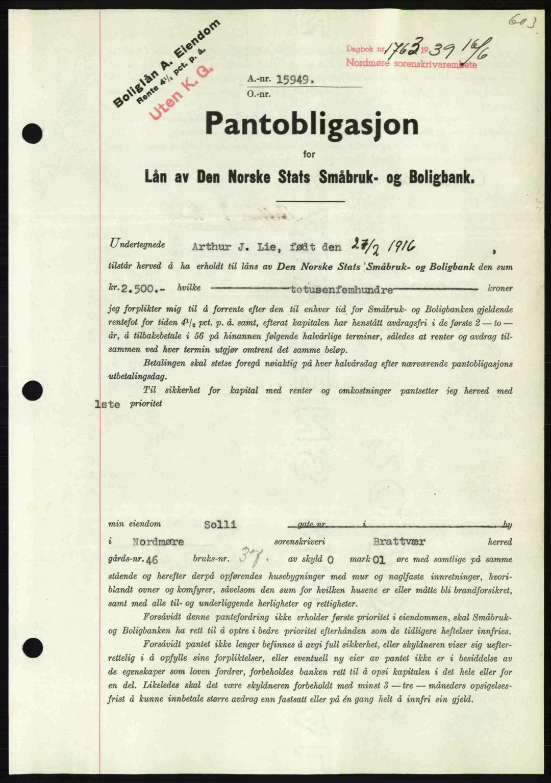 Nordmøre sorenskriveri, AV/SAT-A-4132/1/2/2Ca: Pantebok nr. B85, 1939-1939, Dagboknr: 1763/1939