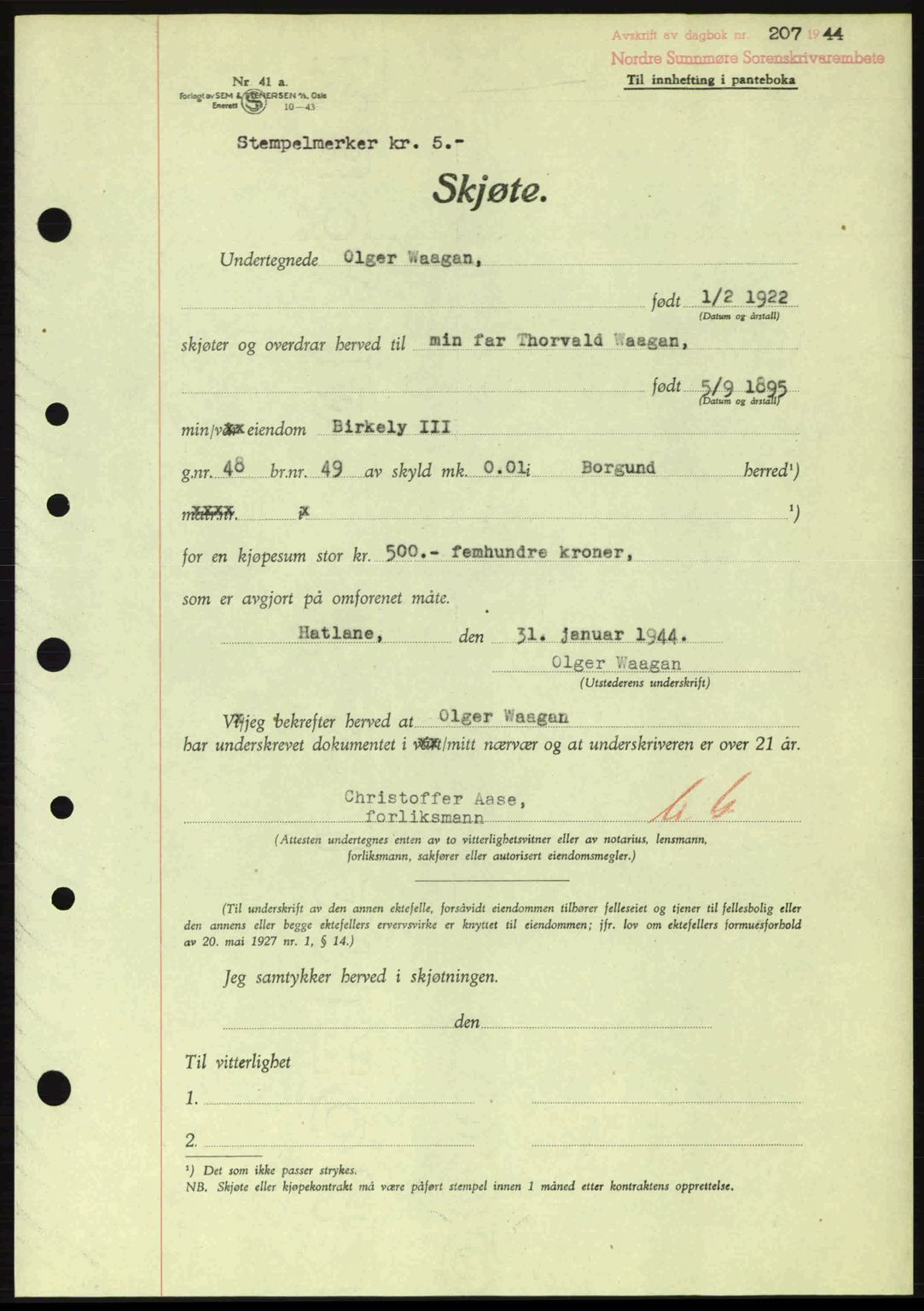 Nordre Sunnmøre sorenskriveri, AV/SAT-A-0006/1/2/2C/2Ca: Pantebok nr. A17, 1943-1944, Dagboknr: 207/1944