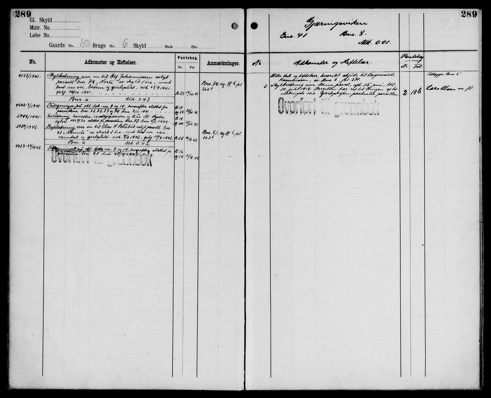 Midhordland sorenskriveri, AV/SAB-A-3001/1/G/Ga/Gab/L0107: Panteregister nr. II.A.b.107, s. 289