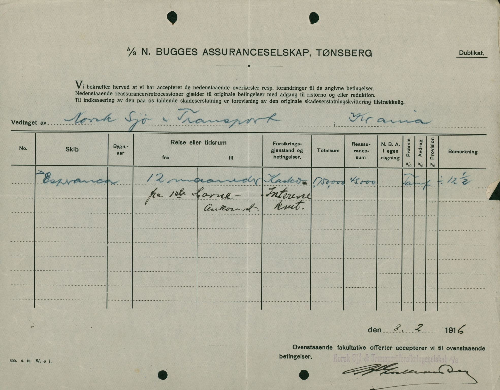 Pa 664 - Tønsberg Sjøforsikringsselskap, VEMU/A-1773/F/L0001: Forsikringspoliser, 1915-1918