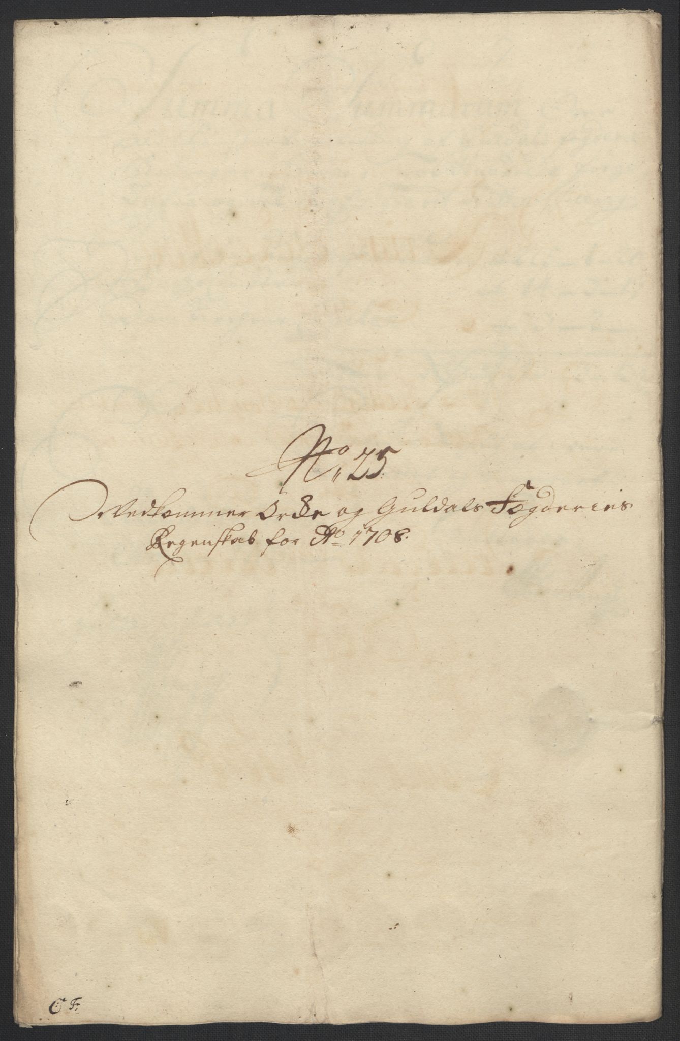 Rentekammeret inntil 1814, Reviderte regnskaper, Fogderegnskap, RA/EA-4092/R60/L3958: Fogderegnskap Orkdal og Gauldal, 1708, s. 338