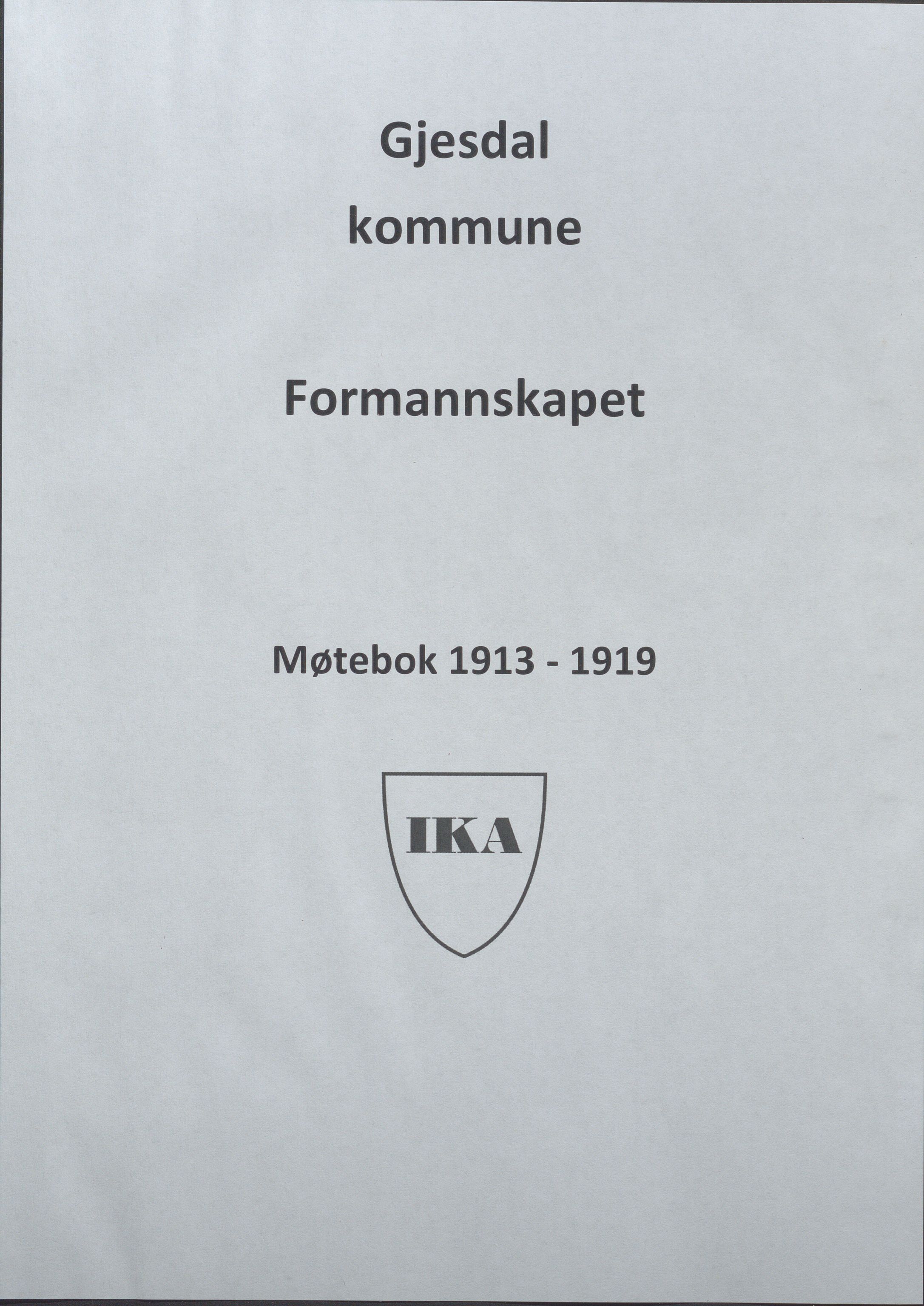 Gjesdal kommune - Formannskapet, IKAR/K-101383/A/Aa/L0005: Møtebok, 1913-1919