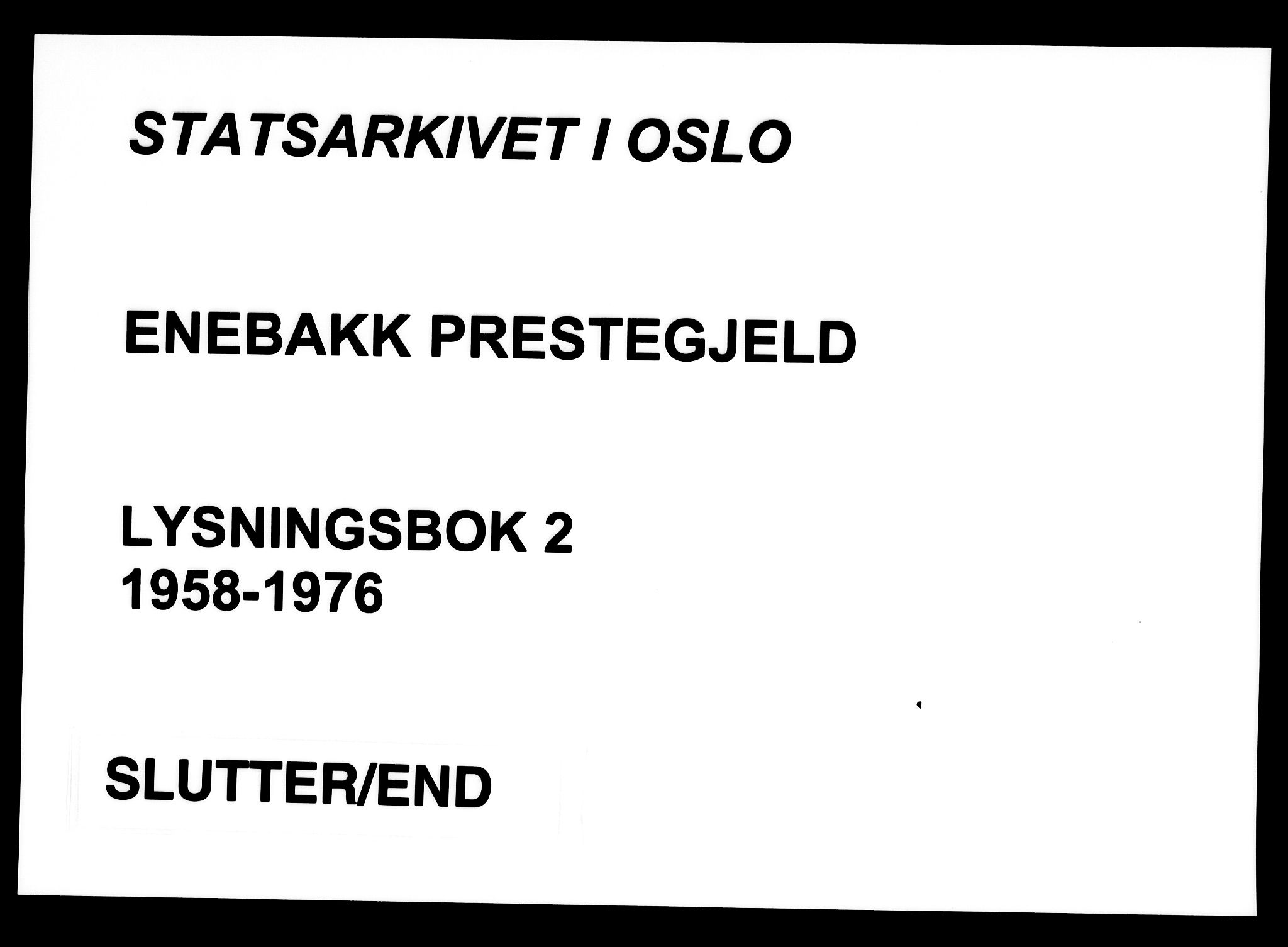 Enebakk prestekontor Kirkebøker, AV/SAO-A-10171c/H/Ha/L0002: Lysningsprotokoll nr. 2, 1958-1976