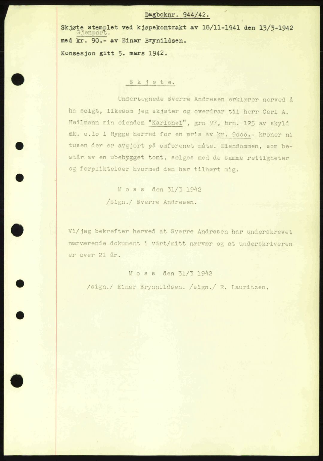 Moss sorenskriveri, SAO/A-10168: Pantebok nr. A9, 1941-1942, Dagboknr: 944/1942