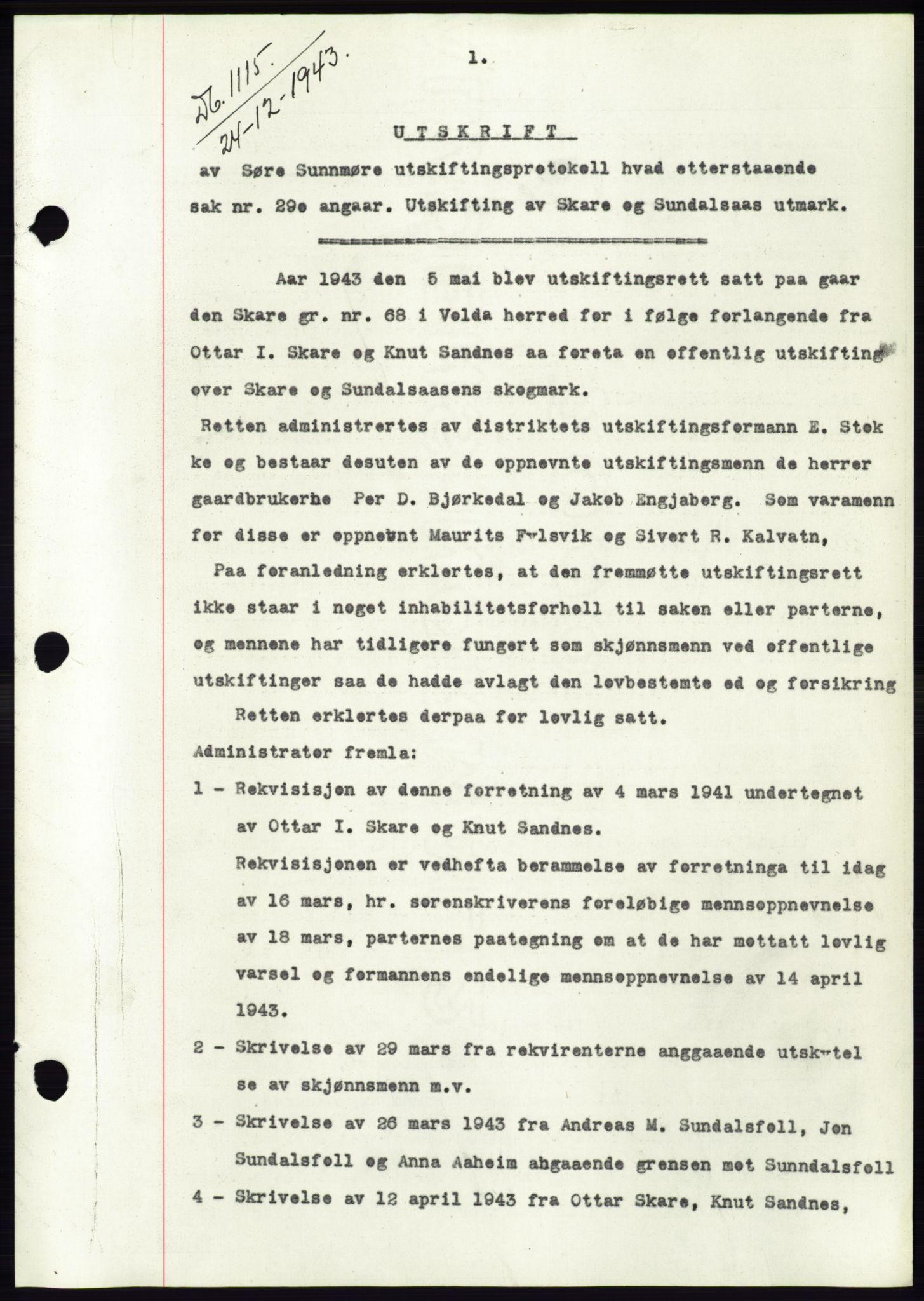 Søre Sunnmøre sorenskriveri, AV/SAT-A-4122/1/2/2C/L0075: Pantebok nr. 1A, 1943-1943, Dagboknr: 1115/1943