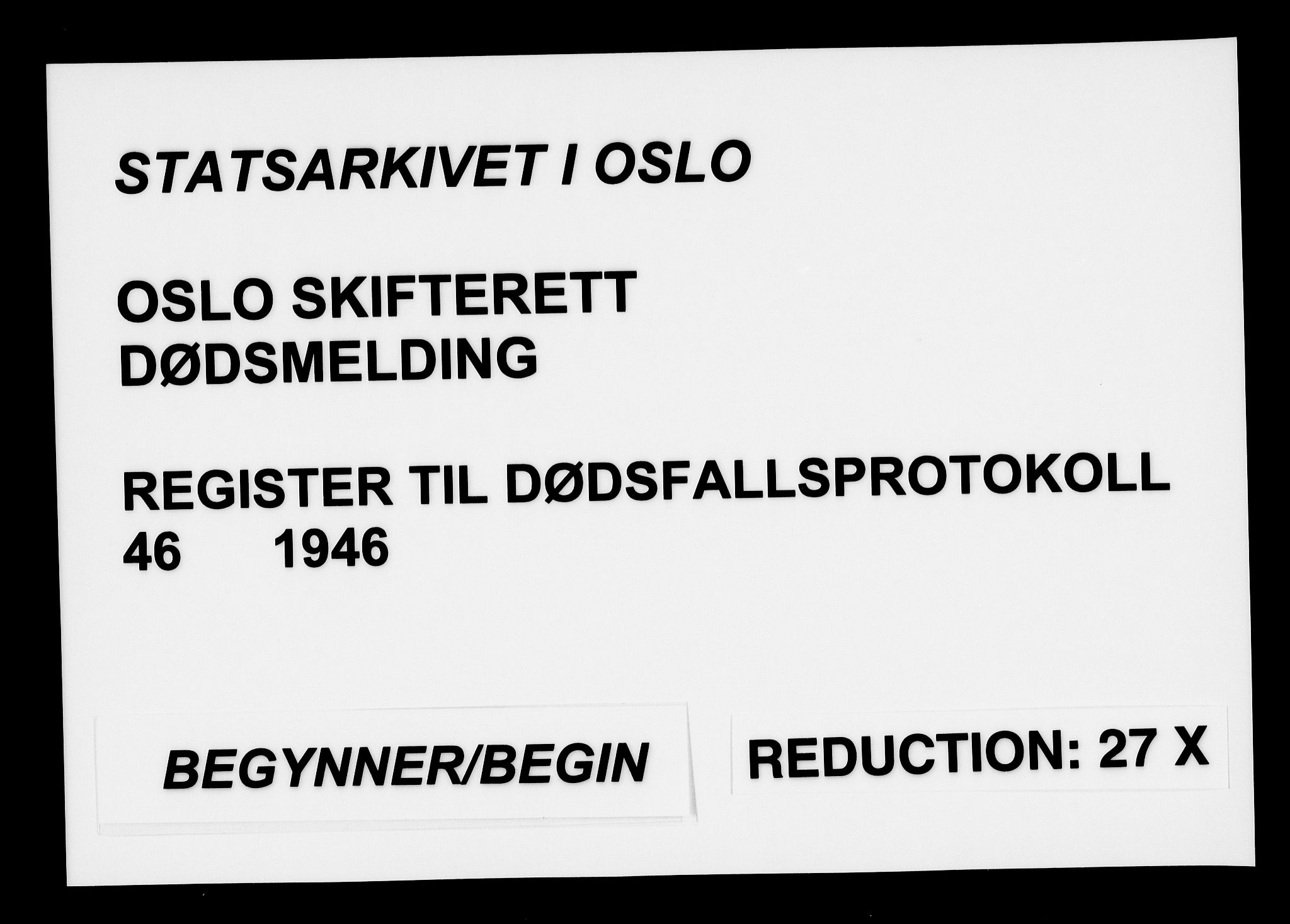 Oslo skifterett, SAO/A-10383/F/Fa/Faa/L0046: Register til dødsfallsprotokollene, 1946