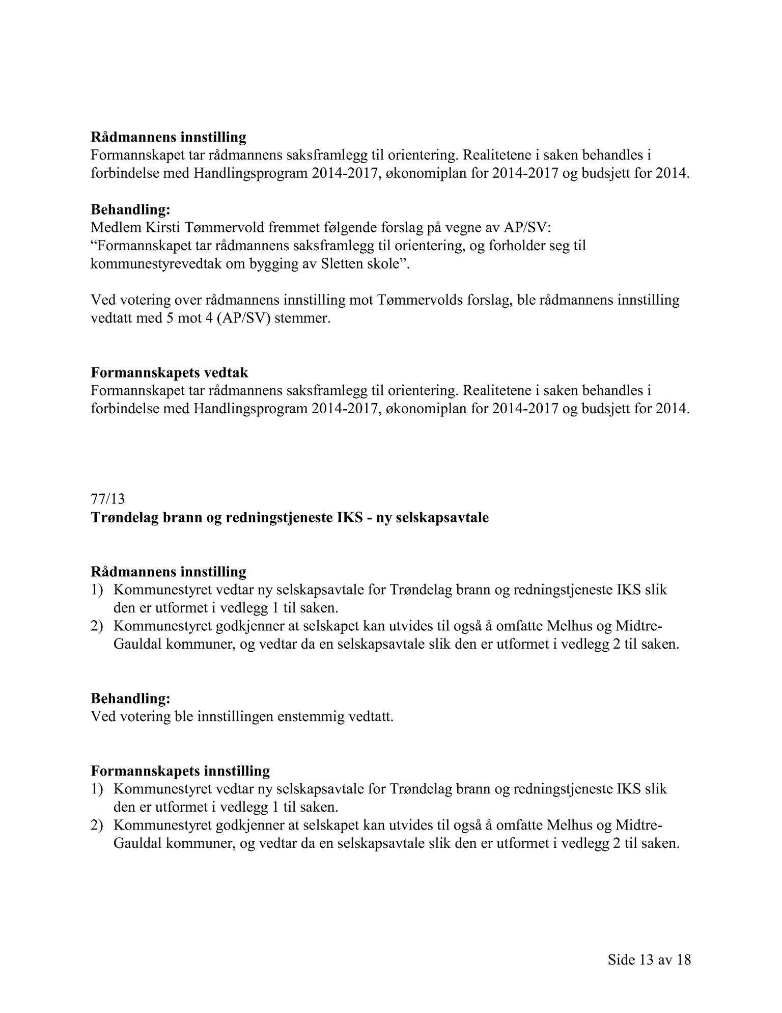 Klæbu Kommune, TRKO/KK/02-FS/L006: Formannsskapet - Møtedokumenter, 2013, s. 2026