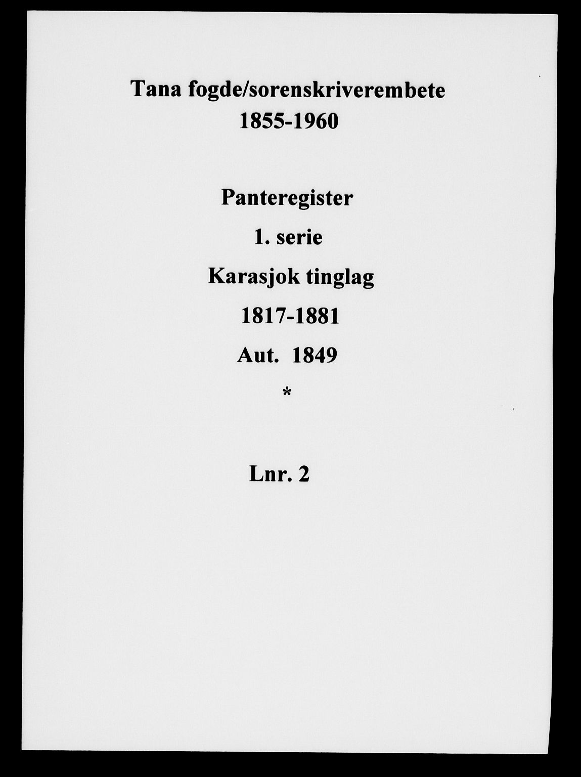 Tana fogderi/sorenskriveri, SATØ/S-0058/I/Ia/Iaa/L0002pantereg: Panteregister nr. 2, 1817-1881