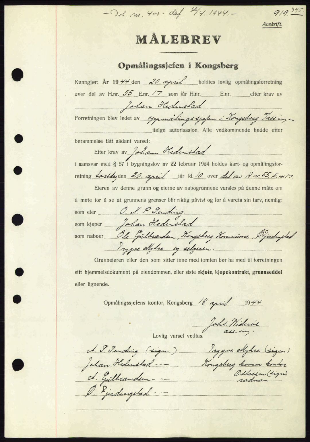 Numedal og Sandsvær sorenskriveri, SAKO/A-128/G/Ga/Gaa/L0055: Pantebok nr. A7, 1943-1944, Dagboknr: 400/1944