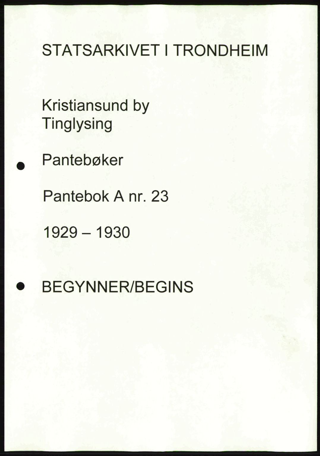 Kristiansund byfogd, AV/SAT-A-4587/A/27: Pantebok nr. 23, 1929-1930