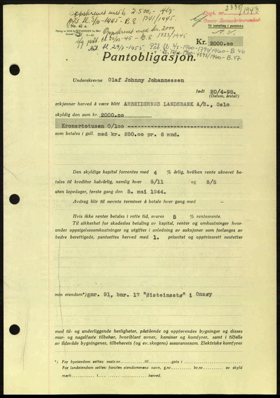 Onsøy sorenskriveri, SAO/A-10474/G/Ga/Gac/L0003: Pantebok nr. B3, 1940-1944, Dagboknr: 2335/1943