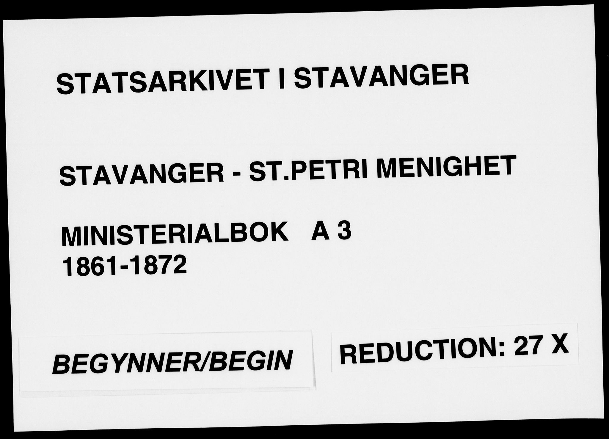 St. Petri sokneprestkontor, SAST/A-101813/001/30/30BA/L0003: Ministerialbok nr. A 3, 1861-1872
