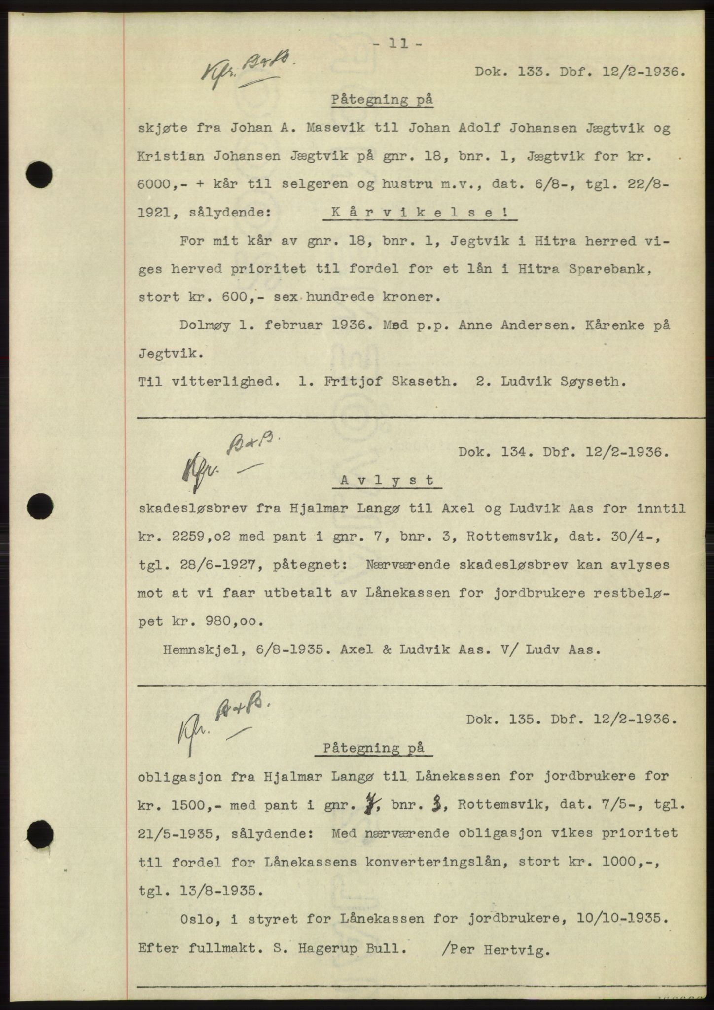 Hitra sorenskriveri, AV/SAT-A-0018/2/2C/2Ca: Pantebok nr. C1, 1936-1945, Dagboknr: 133/1936