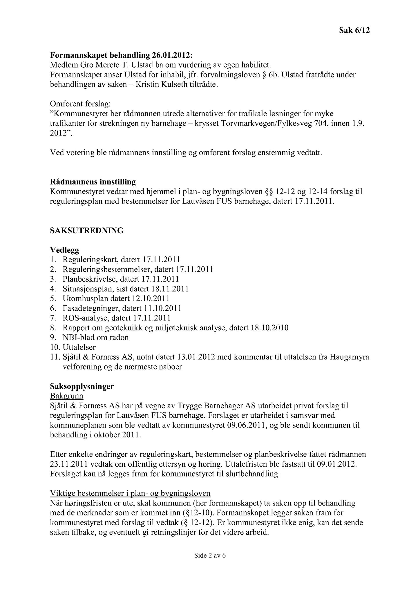 Klæbu Kommune, TRKO/KK/02-FS/L005: Formannsskapet - Møtedokumenter, 2012, s. 712