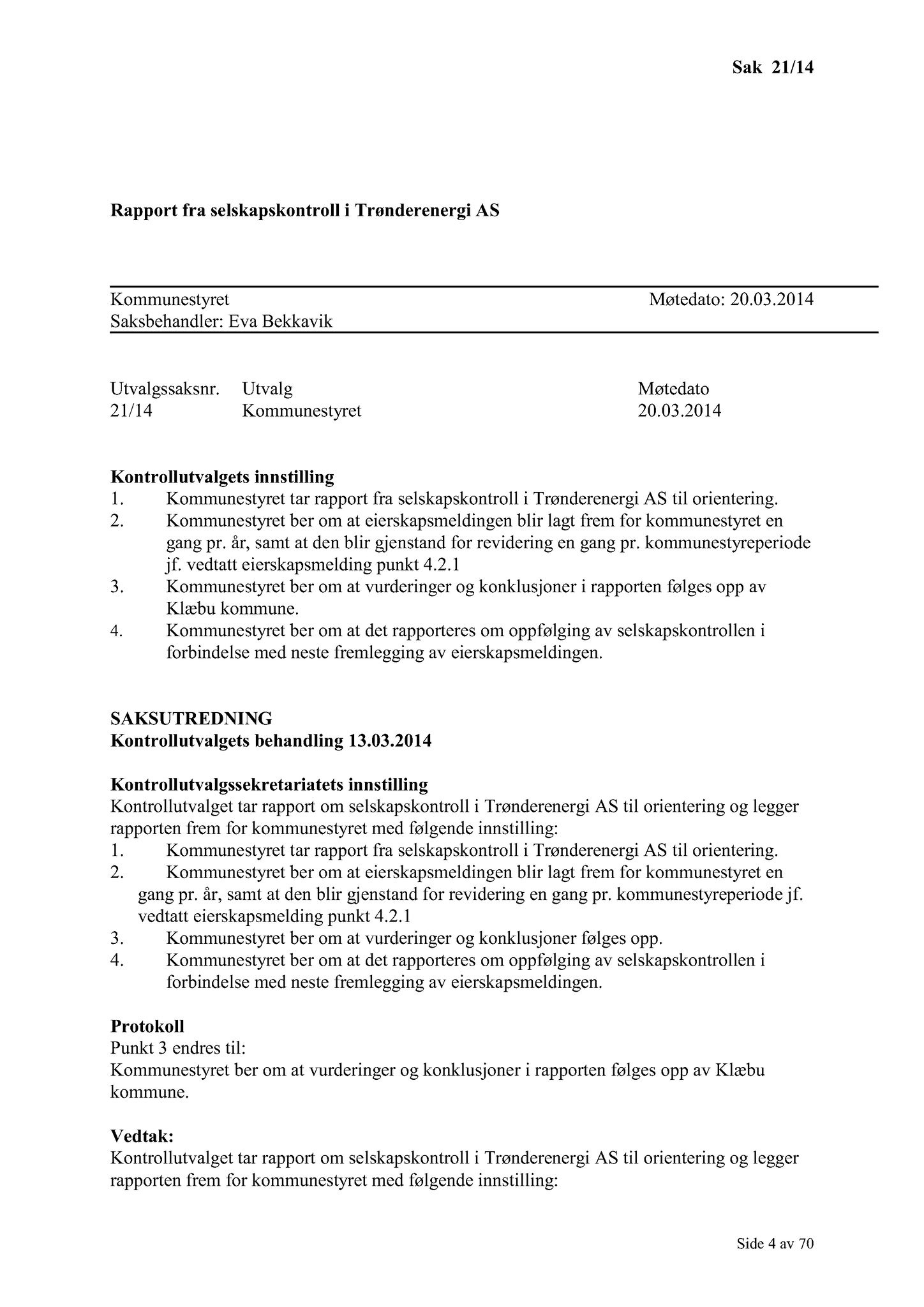 Klæbu Kommune, TRKO/KK/01-KS/L007: Kommunestyret - Møtedokumenter, 2014, s. 351