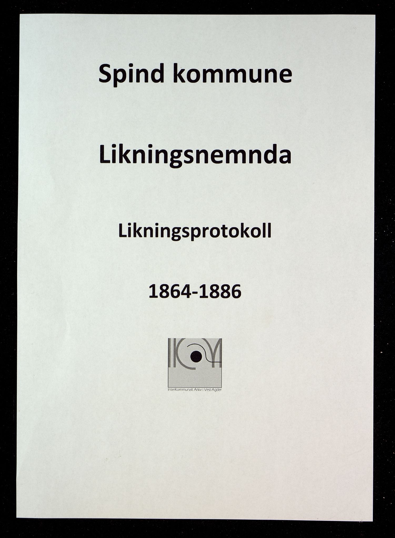 Spind kommune - Likningsnemnda, IKAV/1003SP310/F/L0002: Likningsprotokoll (d), 1864-1886